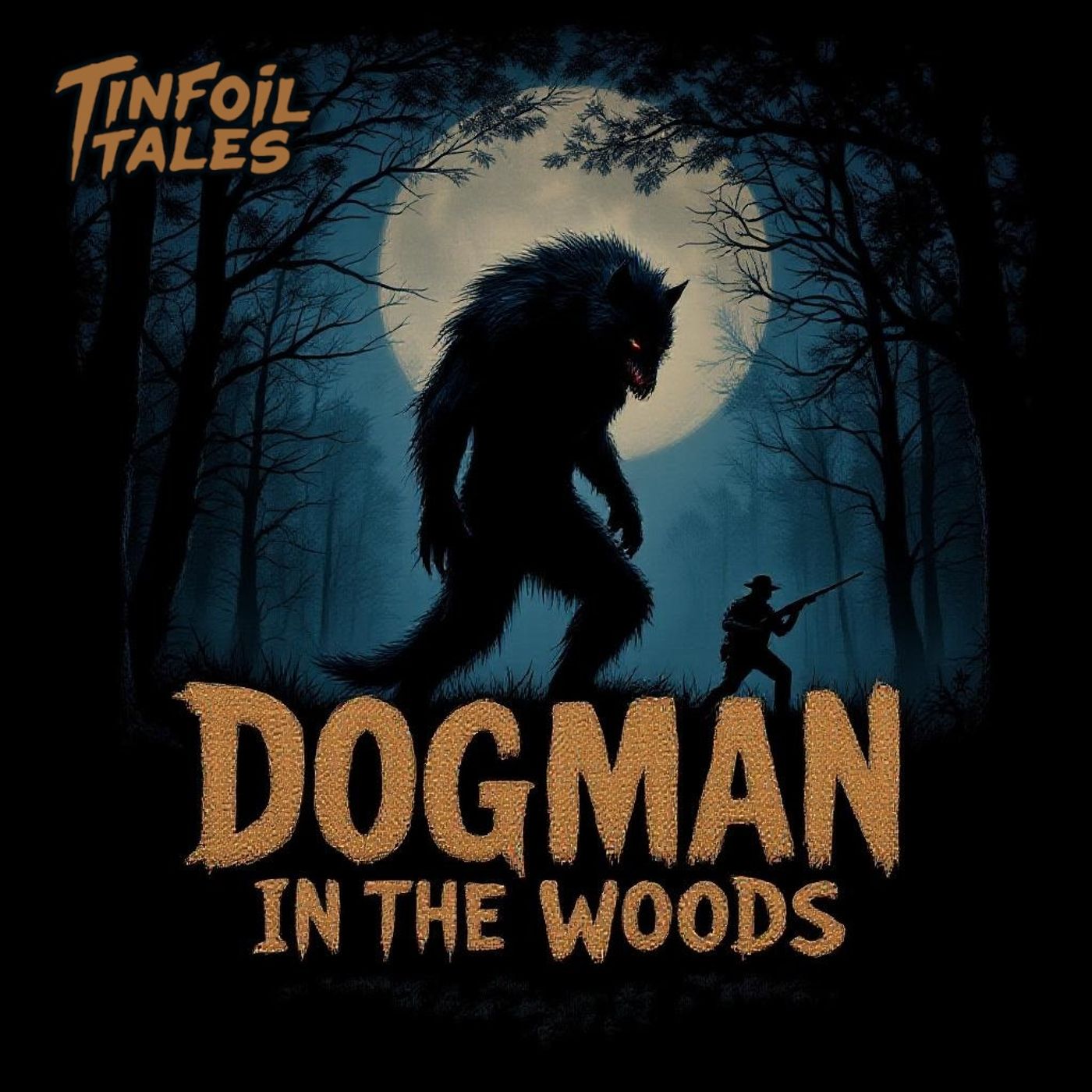 Ep. 239: Dogman in the Woods Ep. 239: Dogman in the Woods