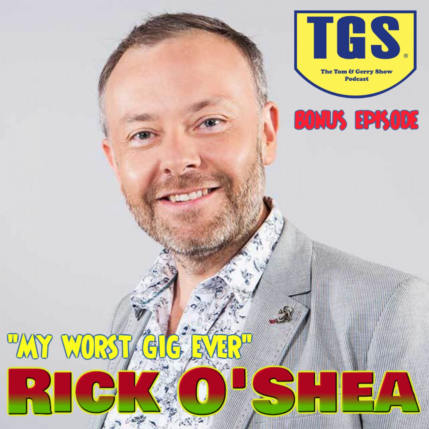 The Tom & Gerry Show Podcast
