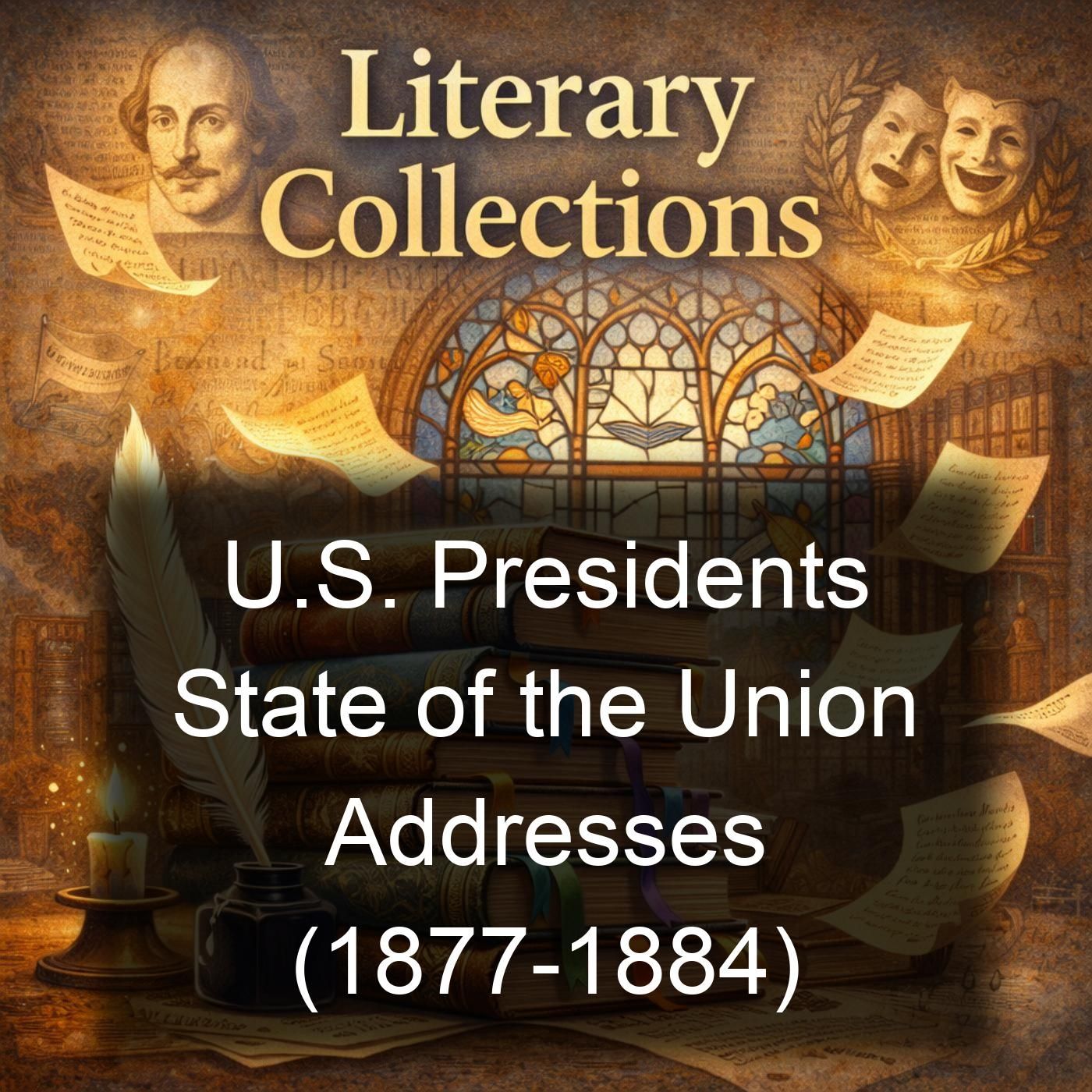 U.S. Presidents State of the Union Addresses (1877-1884)