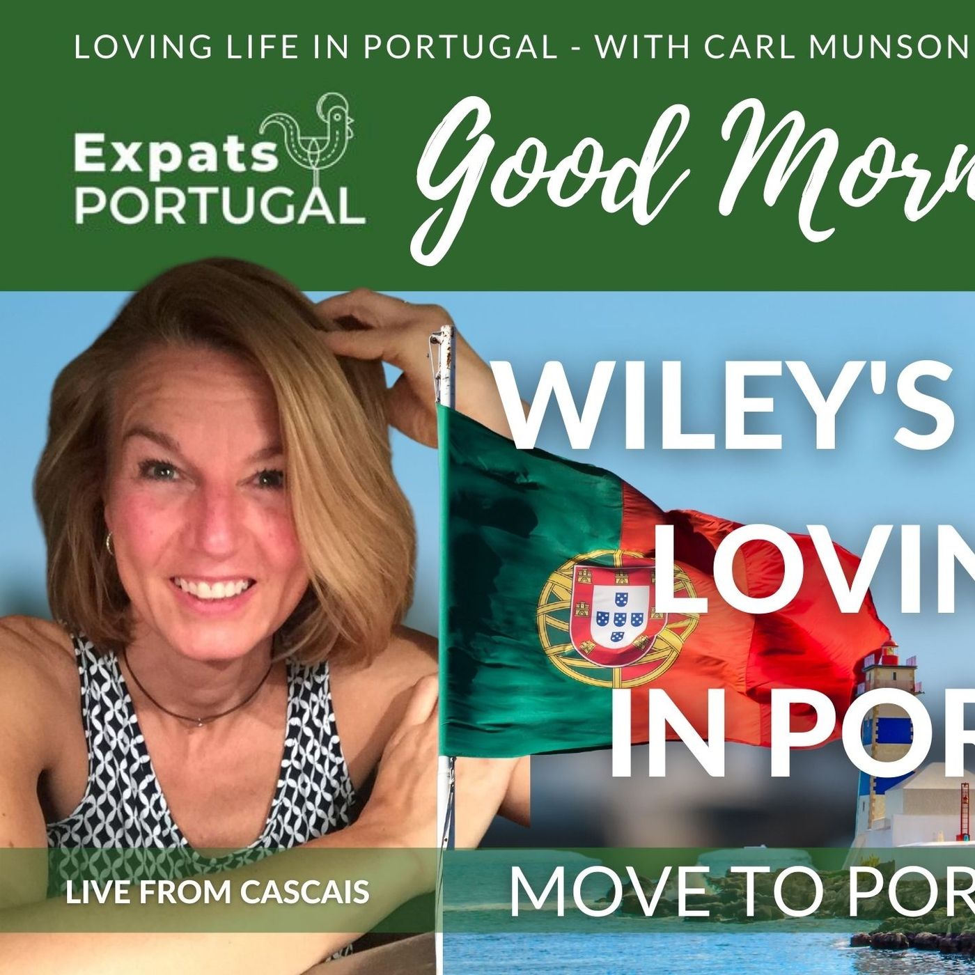 Wiley's Guide to Loving Life in Portugal on The Good Morning Portugal Show!