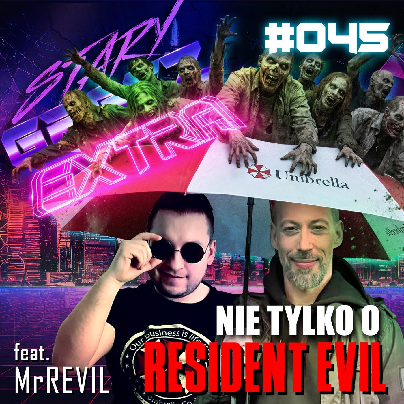 Extra 045 Nie tylko o Resident Evil z Mr Revil
