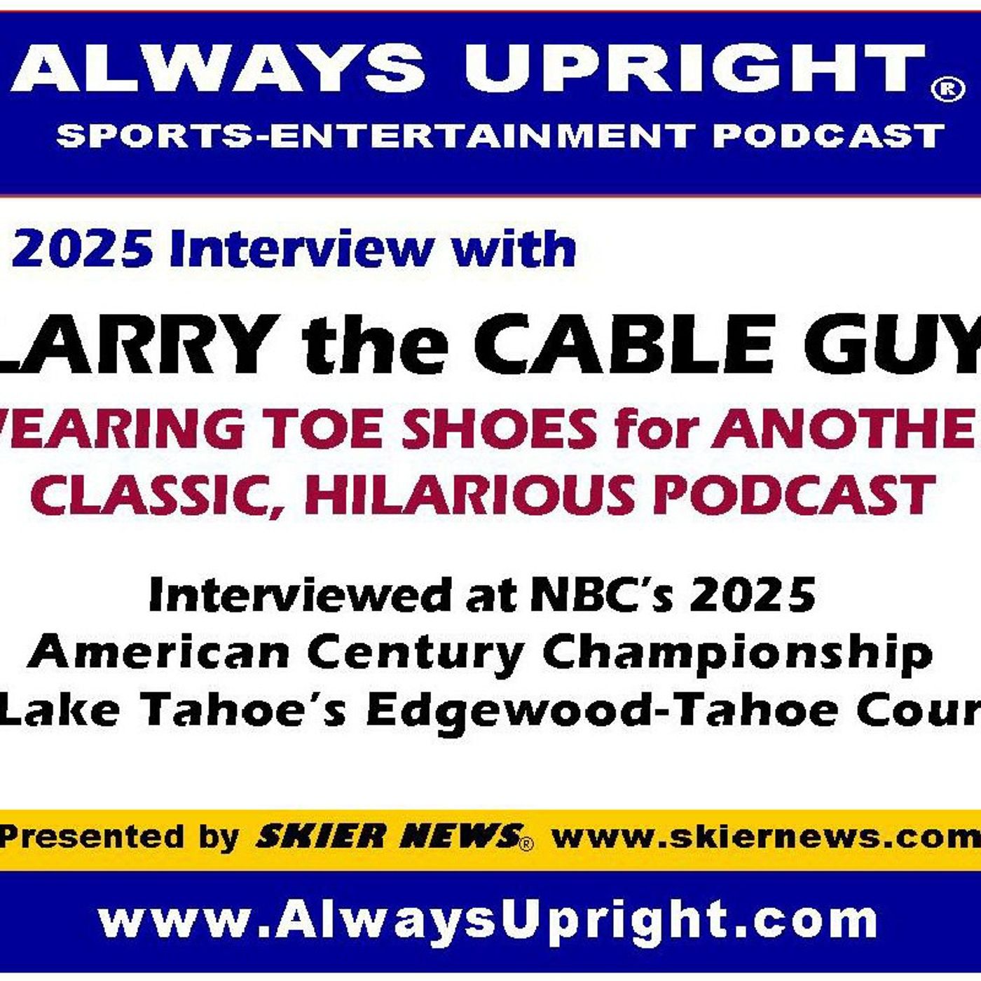 Larry the Cable Guy on Always Upright episode artwork
