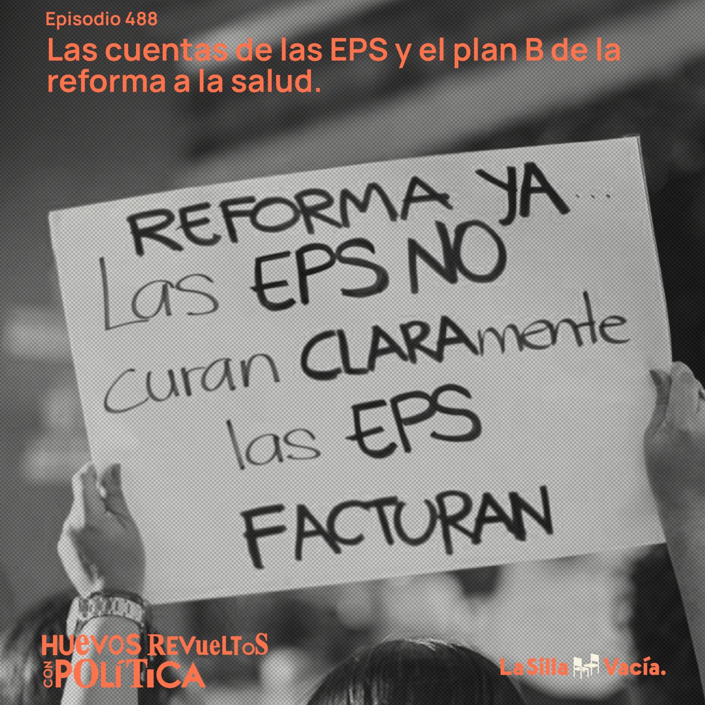 Las cuentas de las EPS y el plan B de la reforma a la salud