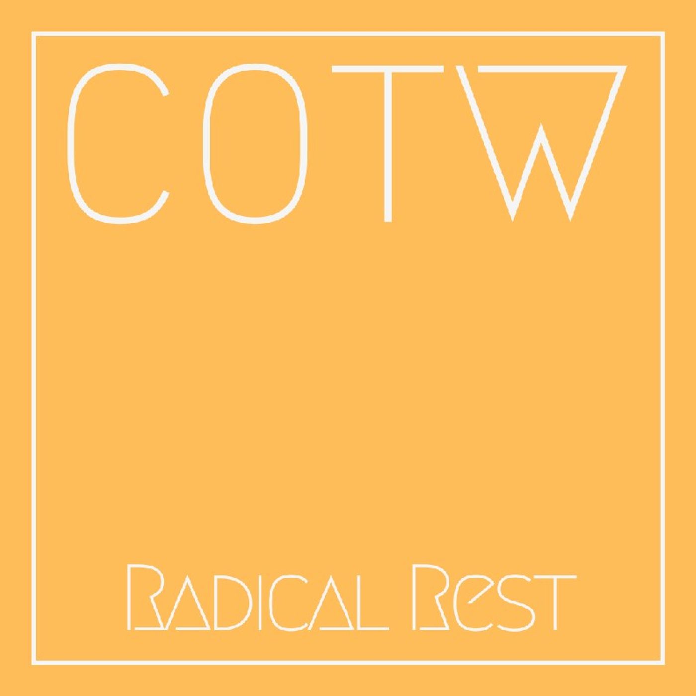 Ep.2 : Radical Rest episode artwork