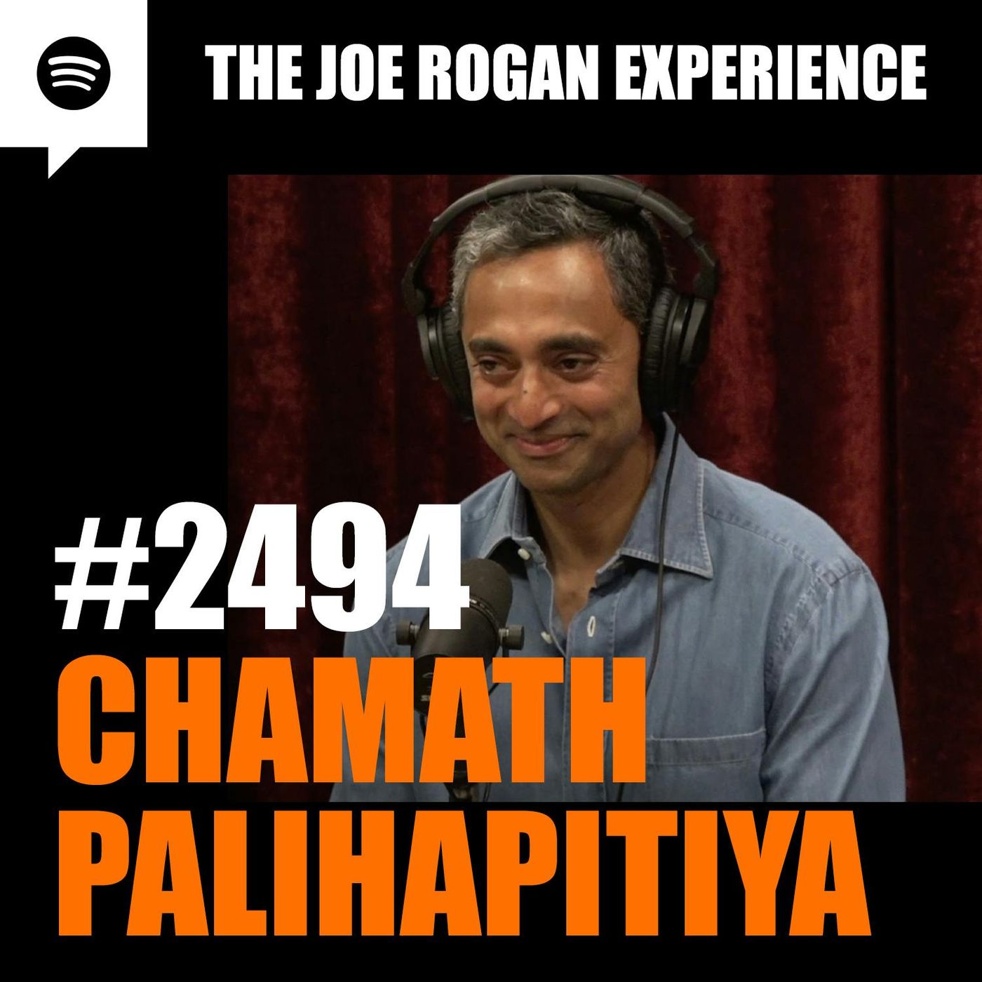 #2494 - Chamath Palihapitiya