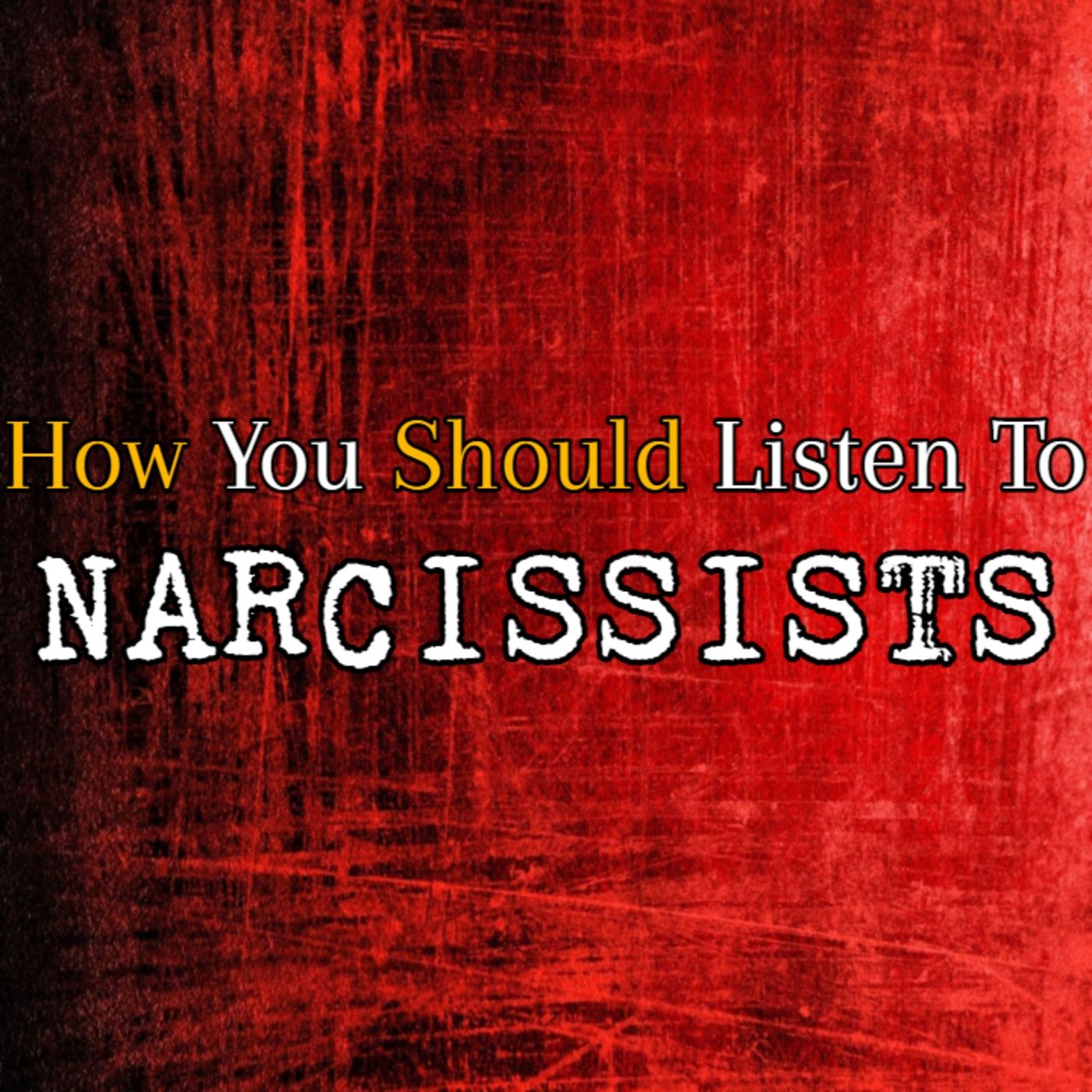 Episode 225: How You Should Listen To Narcissists episode artwork