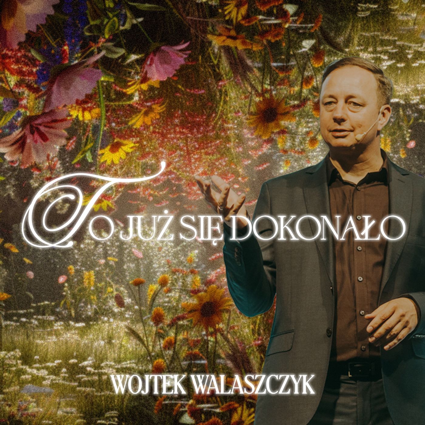 To już się dokonało | Wojtek Walaszczyk episode artwork