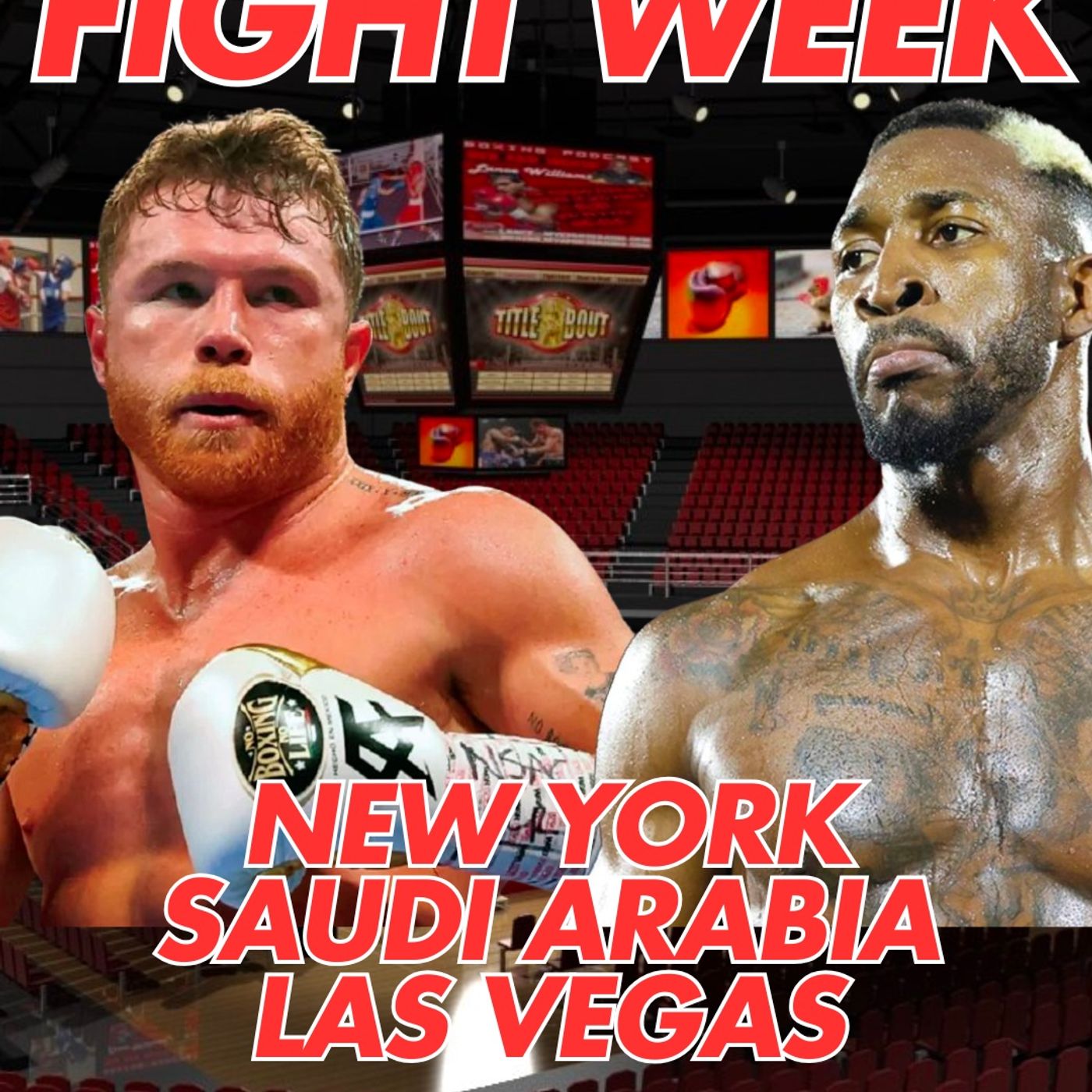 FIGHT WEEK: NEW YORK, SAUDI ARABIA AND LAS VEGAS episode artwork