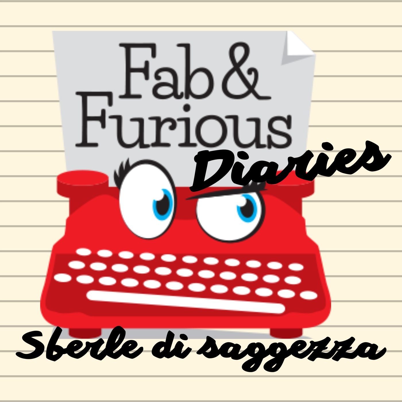Fab & Furious - Sberle di saggezza