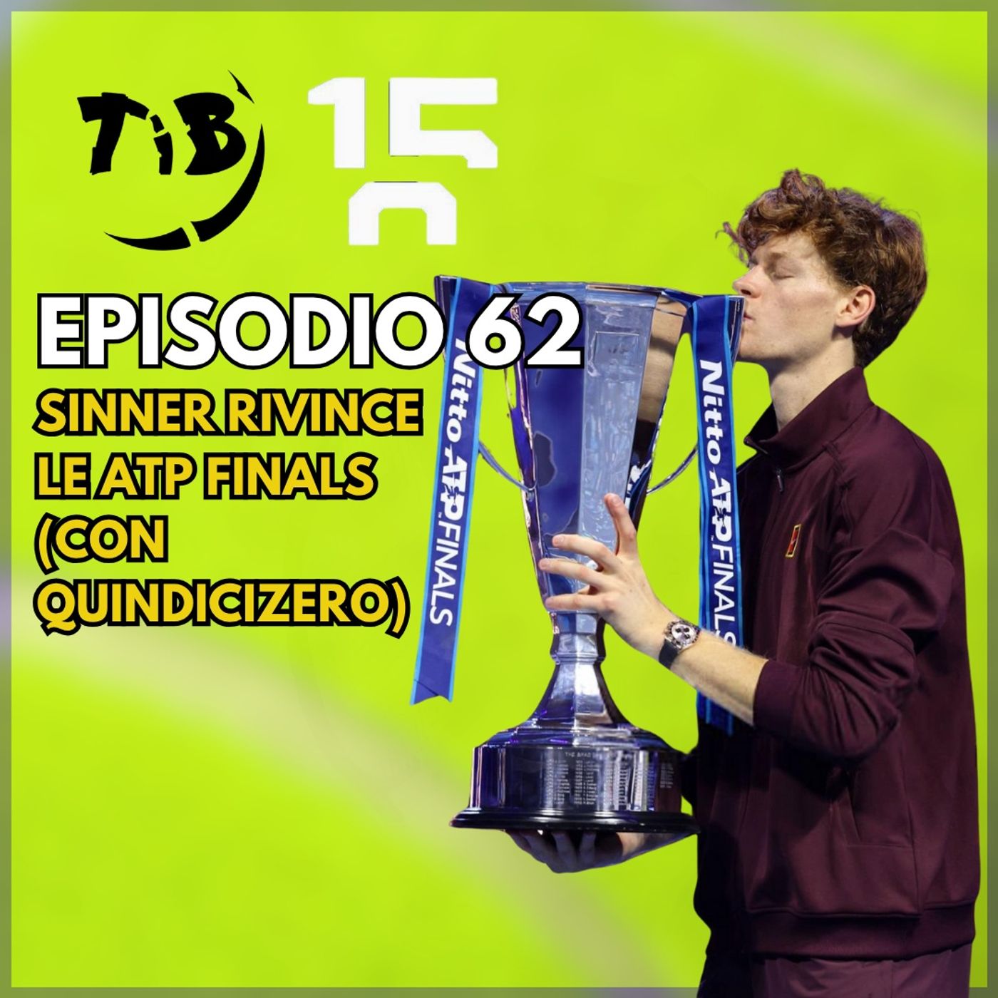 Episodio 62 - Sinner rivince le ATP Finals (con Quindicizero) Episodio 62 - Sinner rivince le ATP Finals (con Quindicizero)