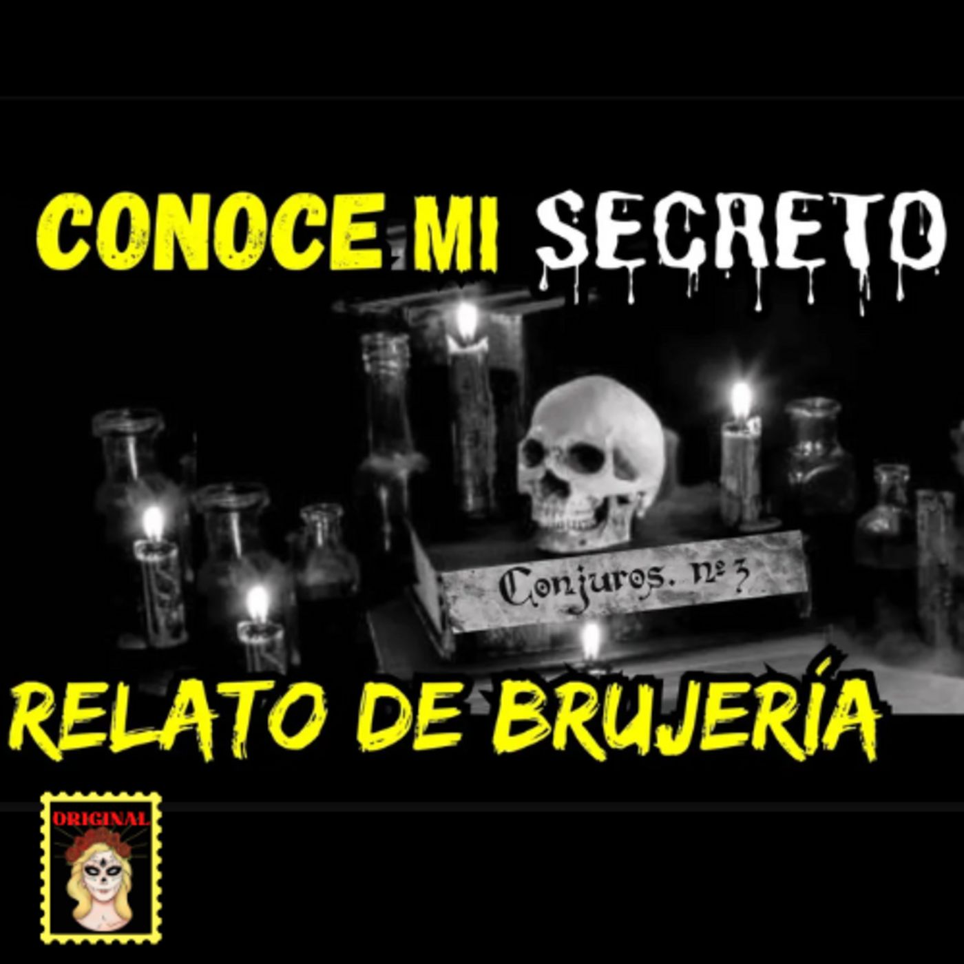 👉👉RELATO DE BRUJERIA🖤MI SECRETO MÁS OCULTO⎮HISTORIA DE BRUJERÍA (Viviendo con el miedo) #brujeria episode artwork