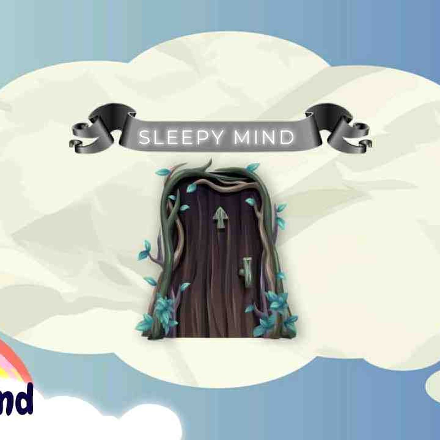 Sleep Meditation for Children _ SLEEPY MIND _ Bedtime Sleep Story for Kids episode artwork