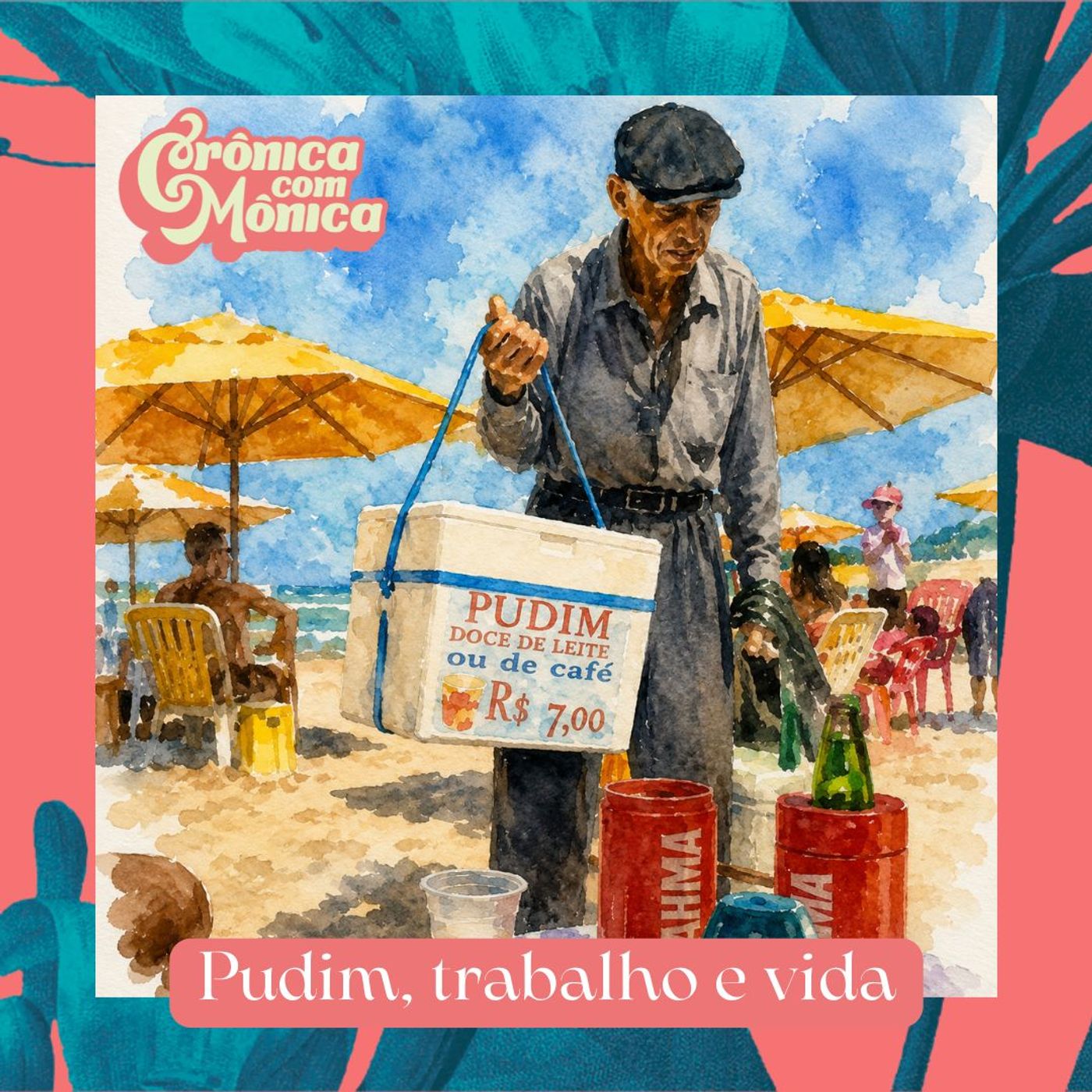 Pudim, trabalho e vida episode artwork