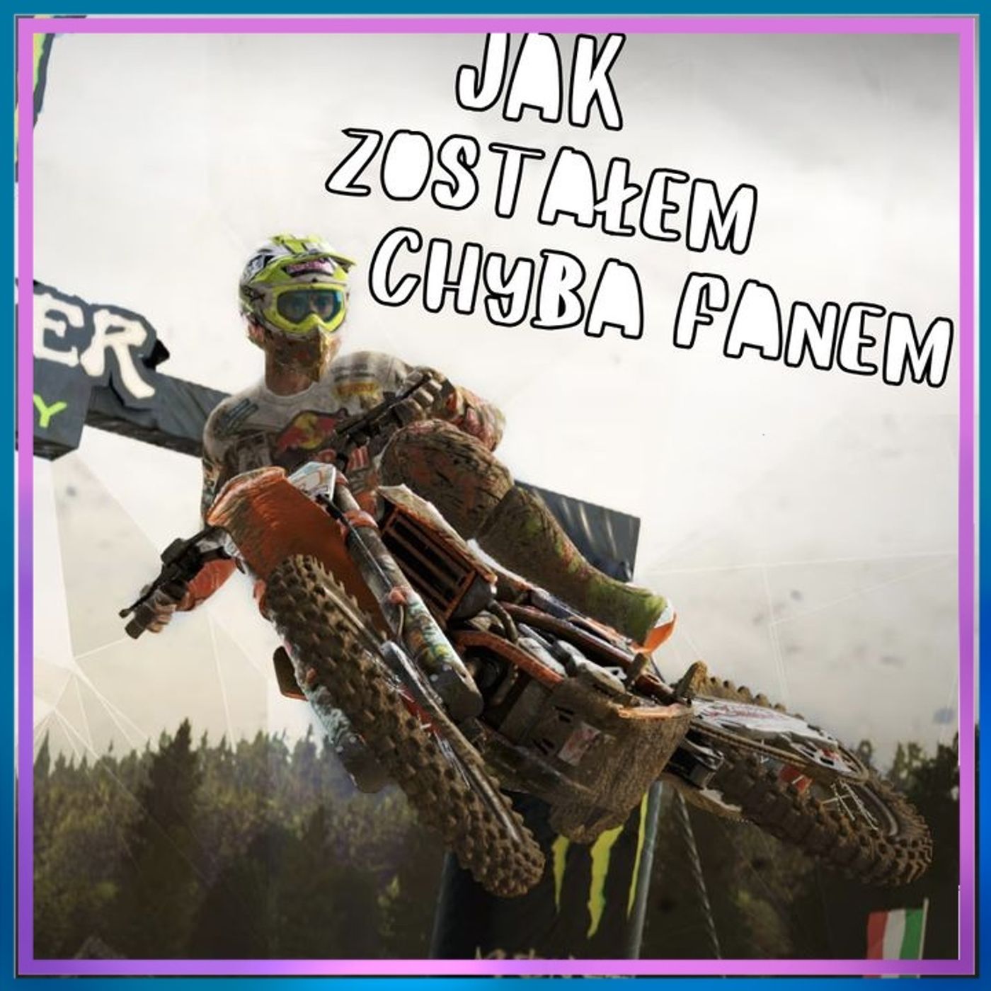 241. Jak zostałem chyba fanem MXGP: The Official Motocross Videogame (2014)