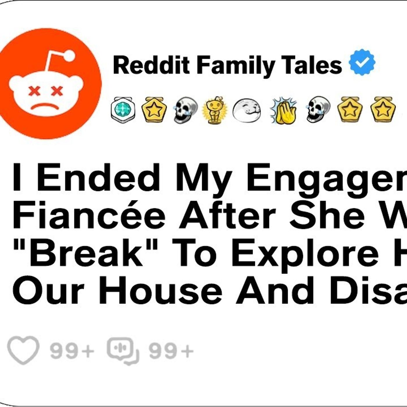 I Ended My Engagement To My Fiancée After She Wanted A  Break  To Explore Her Ex....-Reddit Stories episode artwork