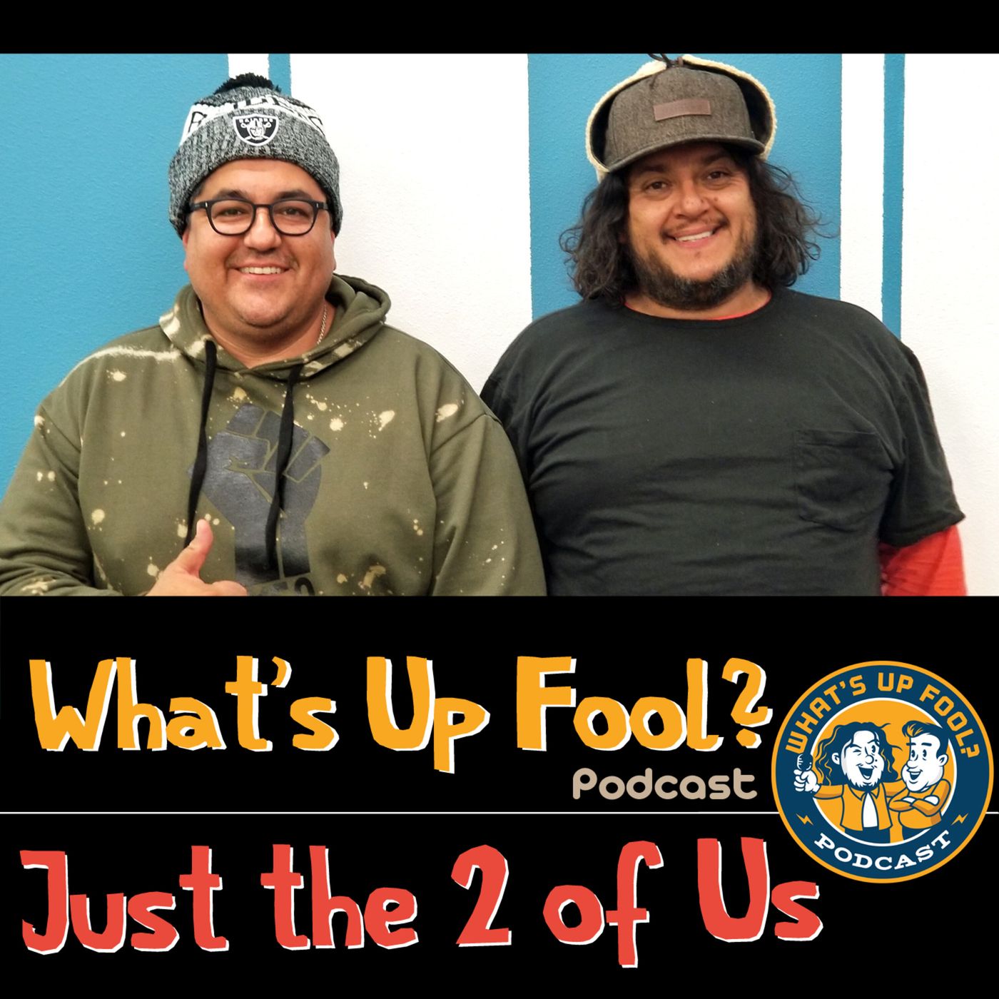 What\'s Up Fool? Podcast