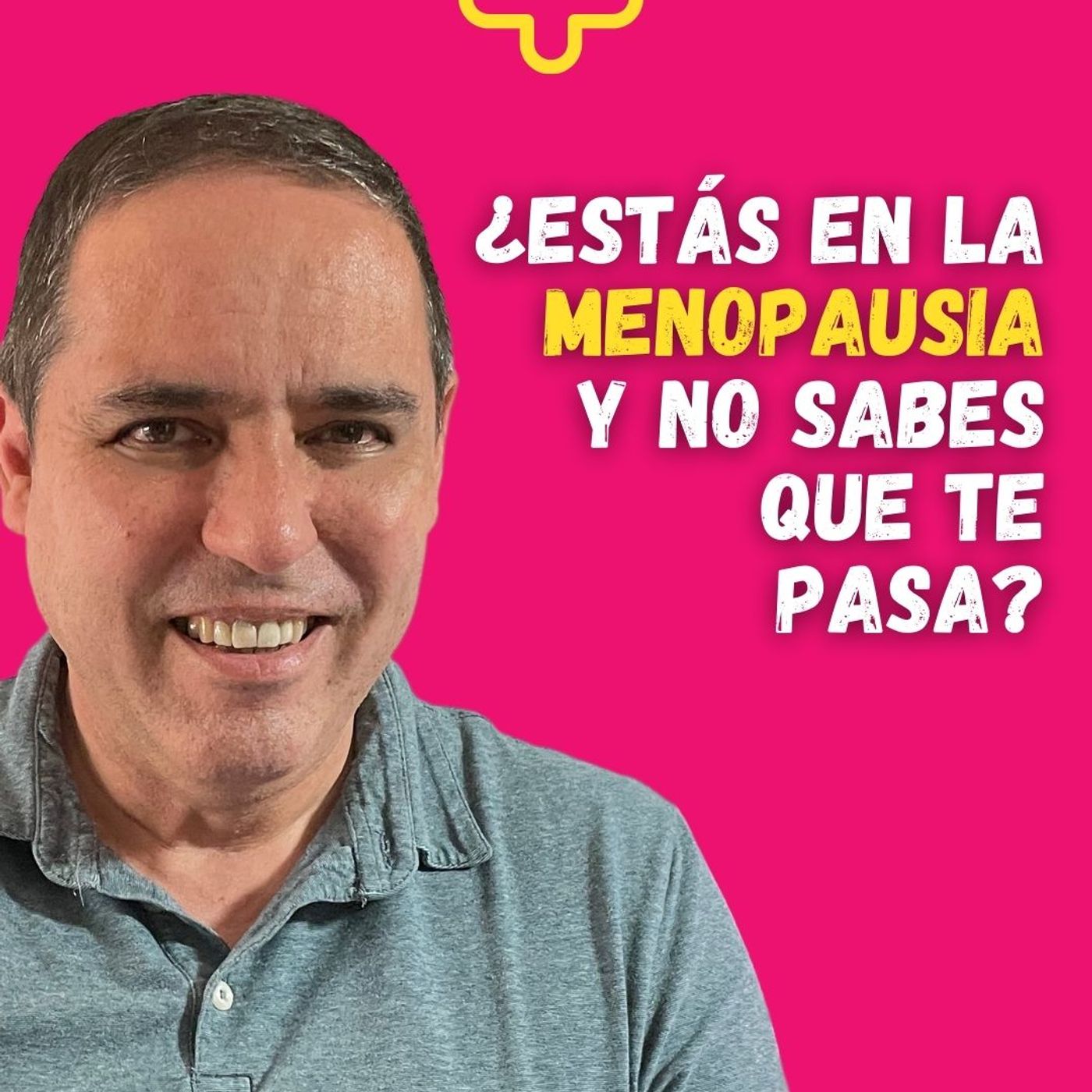 ESTOY EN LA MENOPAUSIA Y NO SE QUE ME PASA...