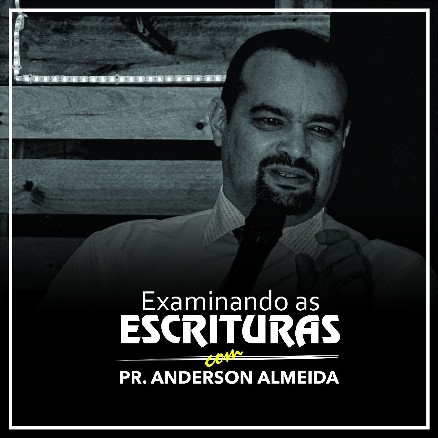 EXAMINANDO AS ESCRITURAS