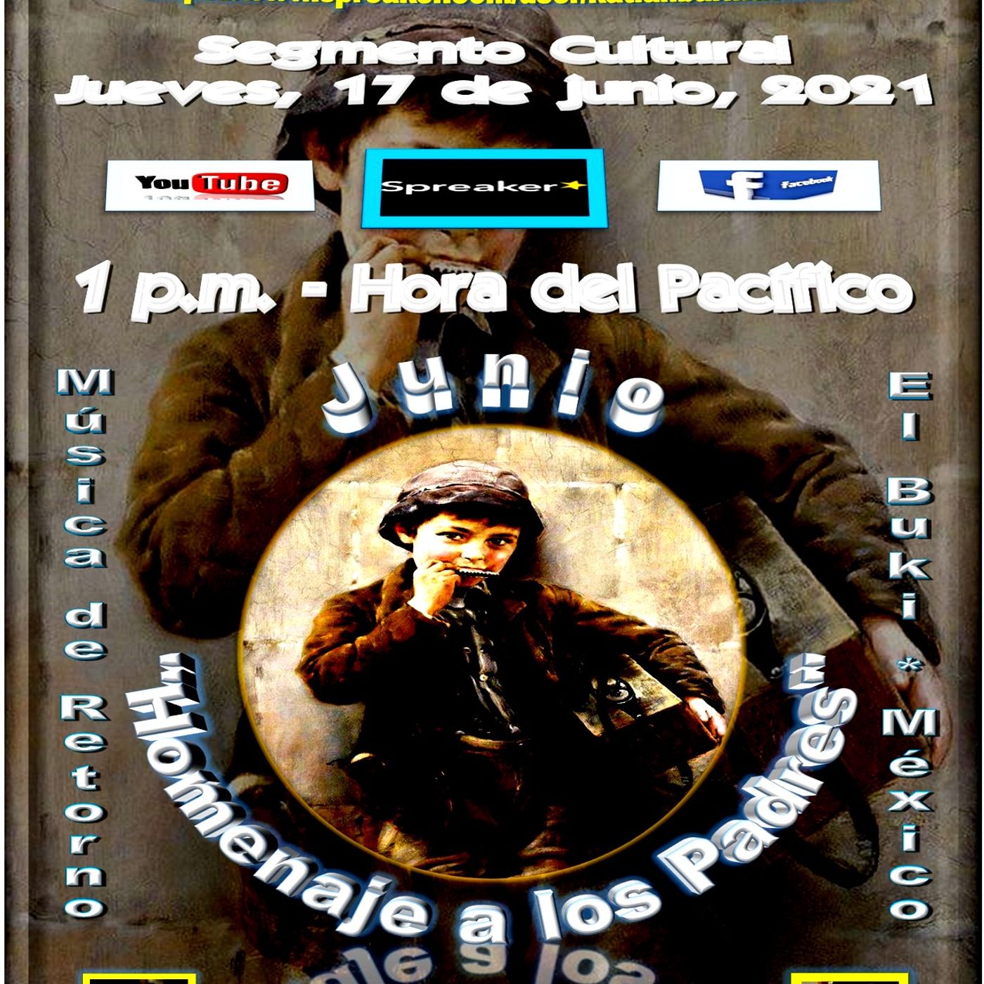A los padres del mundo + Música de Marco Antonio Solís (El Buki) * México episode artwork