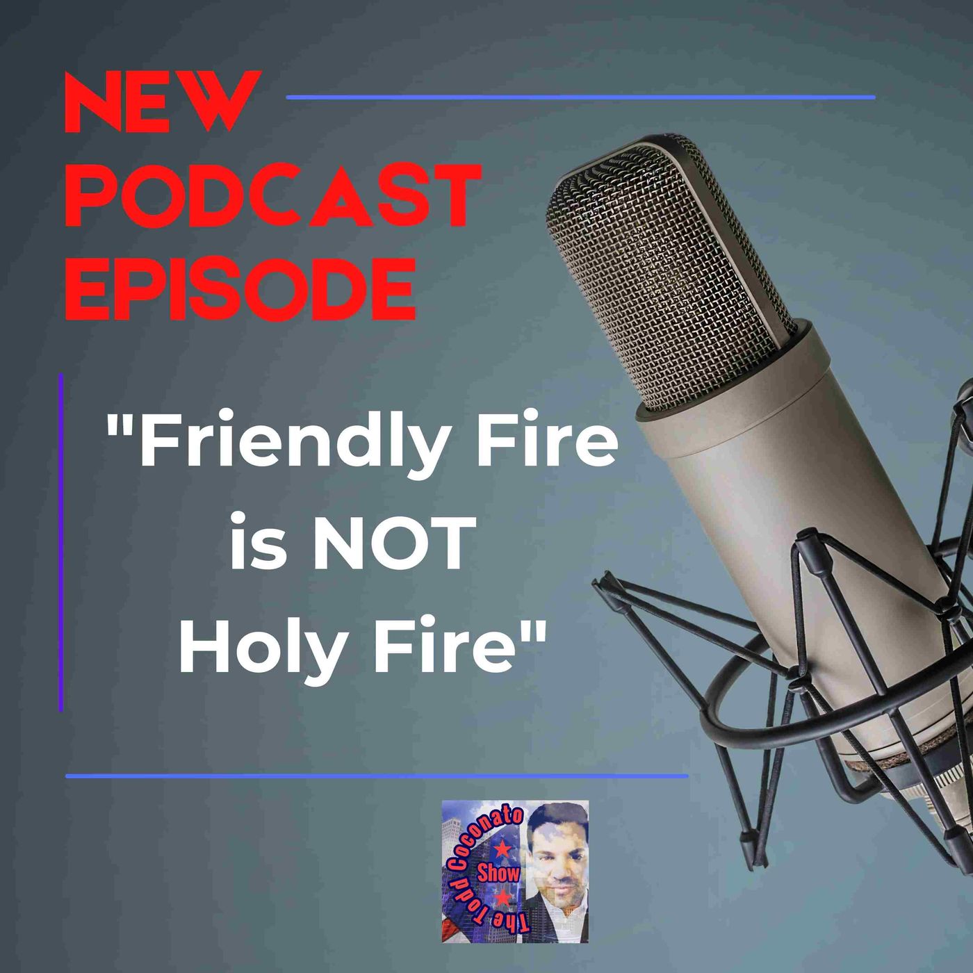 Friendly Fire is NOT Holy Fire... episode artwork