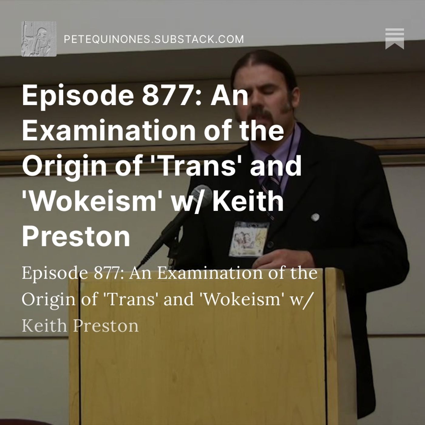 Episode 877: An Examination of the Origin of 'Trans' and 'Wokeism' w/ Keith Preston