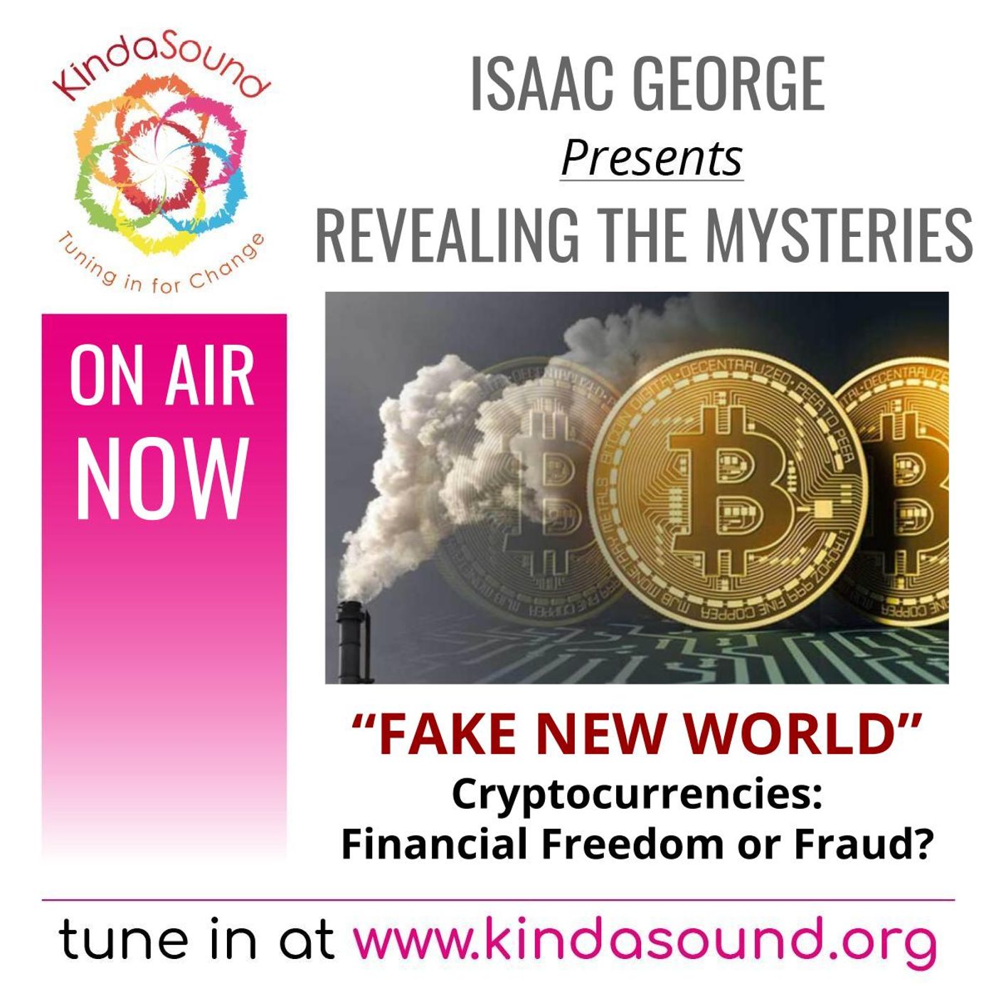 Fake New World | Revealing the Mysteries with Isaac George