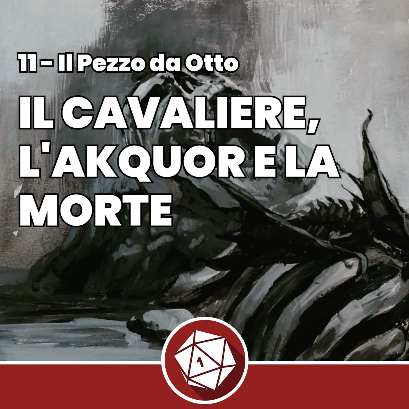 Il Cavaliere, l'Akquor e la  Morte - Il Pezzo da Otto - Populon 11 episode artwork