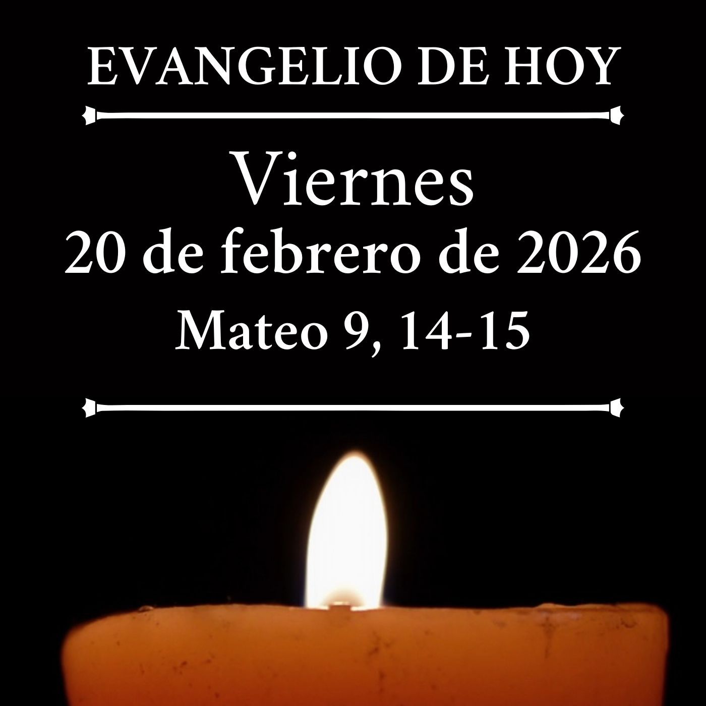 Evangelio del viernes 20 de febrero de 2026 - Llegarán días en que les arrebatarán al esposo episode artwork
