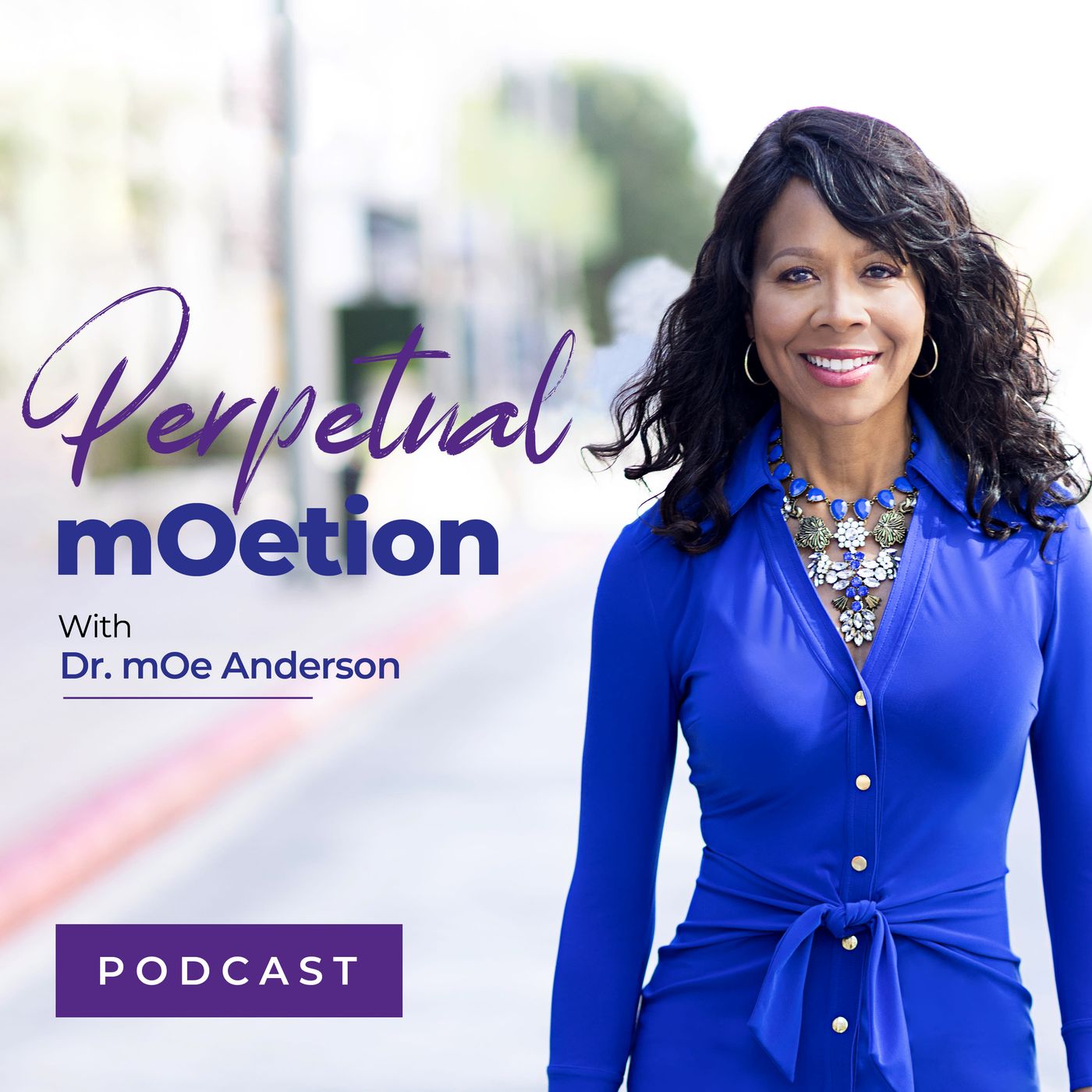 Perpetual mOetion With Dr mOe Anderson