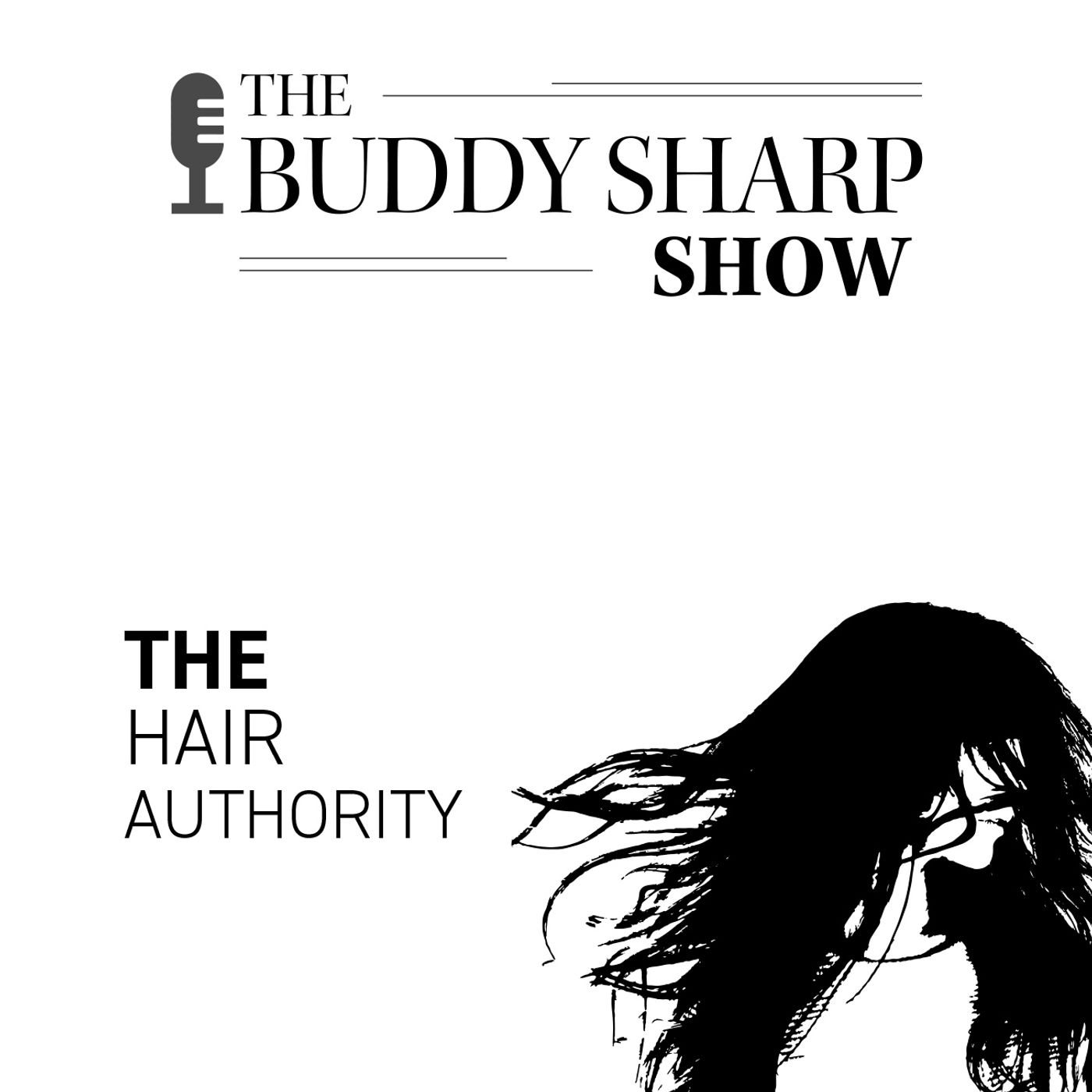 The Buddy Sharp Show Ep. 16 | Hair Myths: Fact or Fiction?