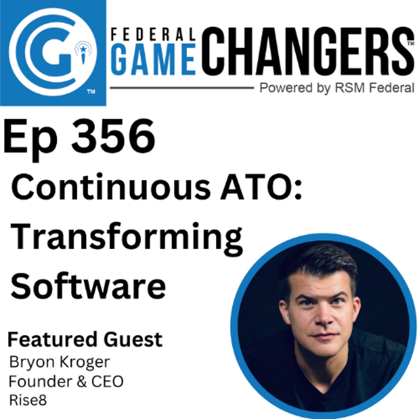 Ep 356: Continuous ATO Transforming Software Delivery in GovCon episode artwork