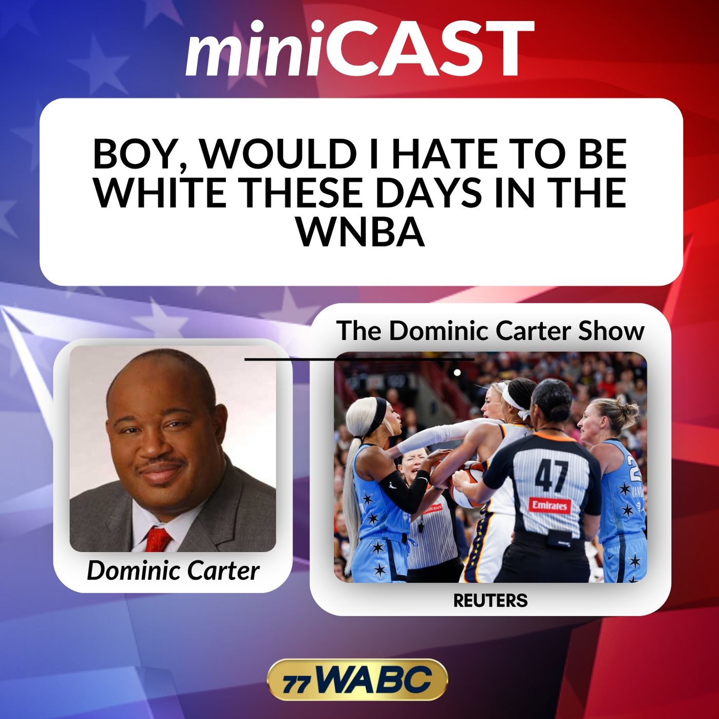 Boy, Would I Hate To Be White These Days In The WNBA episode artwork