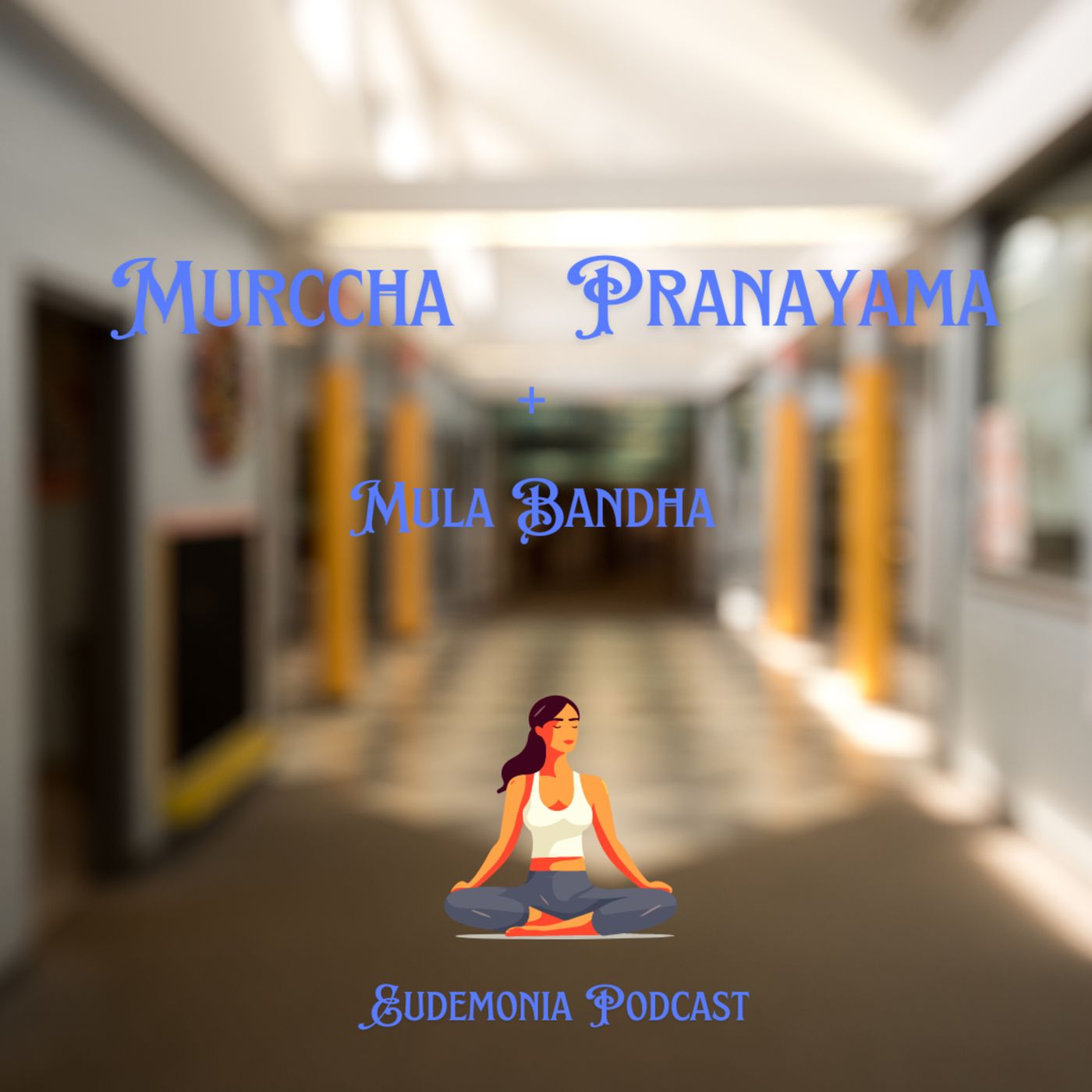 Una seduta con Murccha Pranayama e Mula Bandha - VIDEO episode artwork