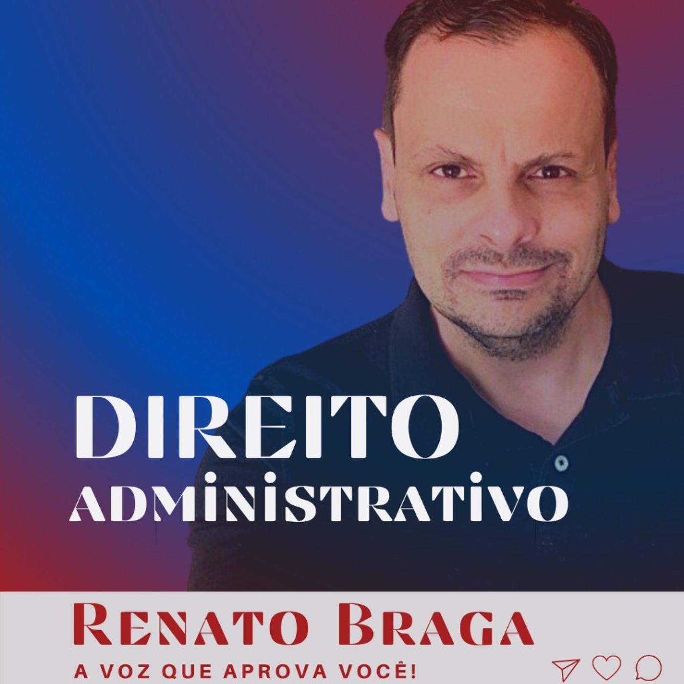 DIREITO ADMINISTRATIVO - A VOZ QUE APROVA!