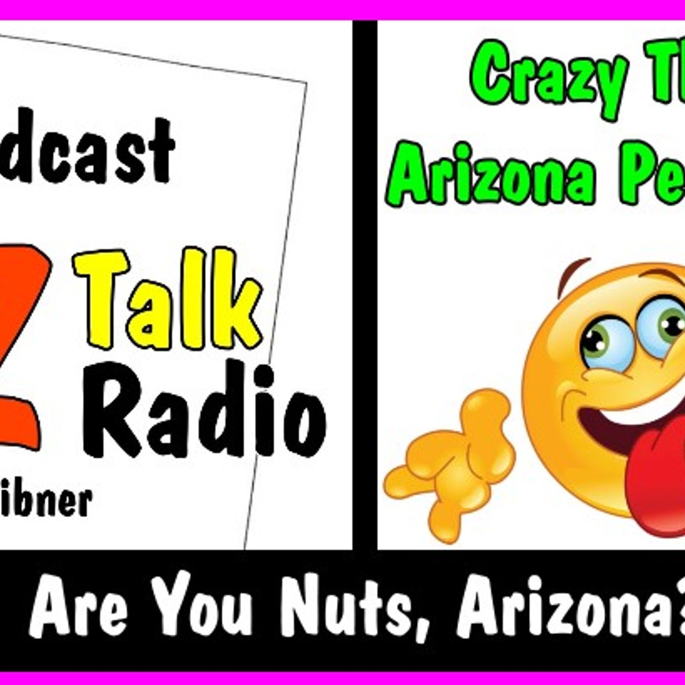 Arizona Talk Radio Podcast