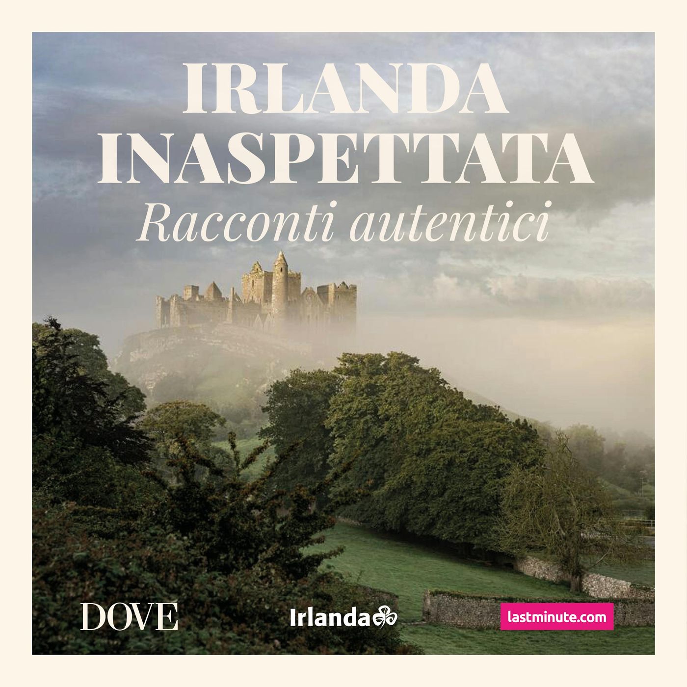 Irlanda inaspettata: racconti autentici