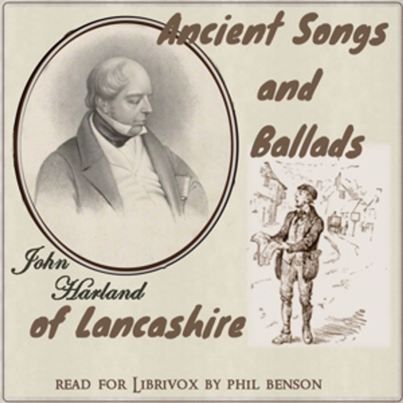 Ancient Songs and Ballads of Lancashire by John Harland (1806 - 1868)