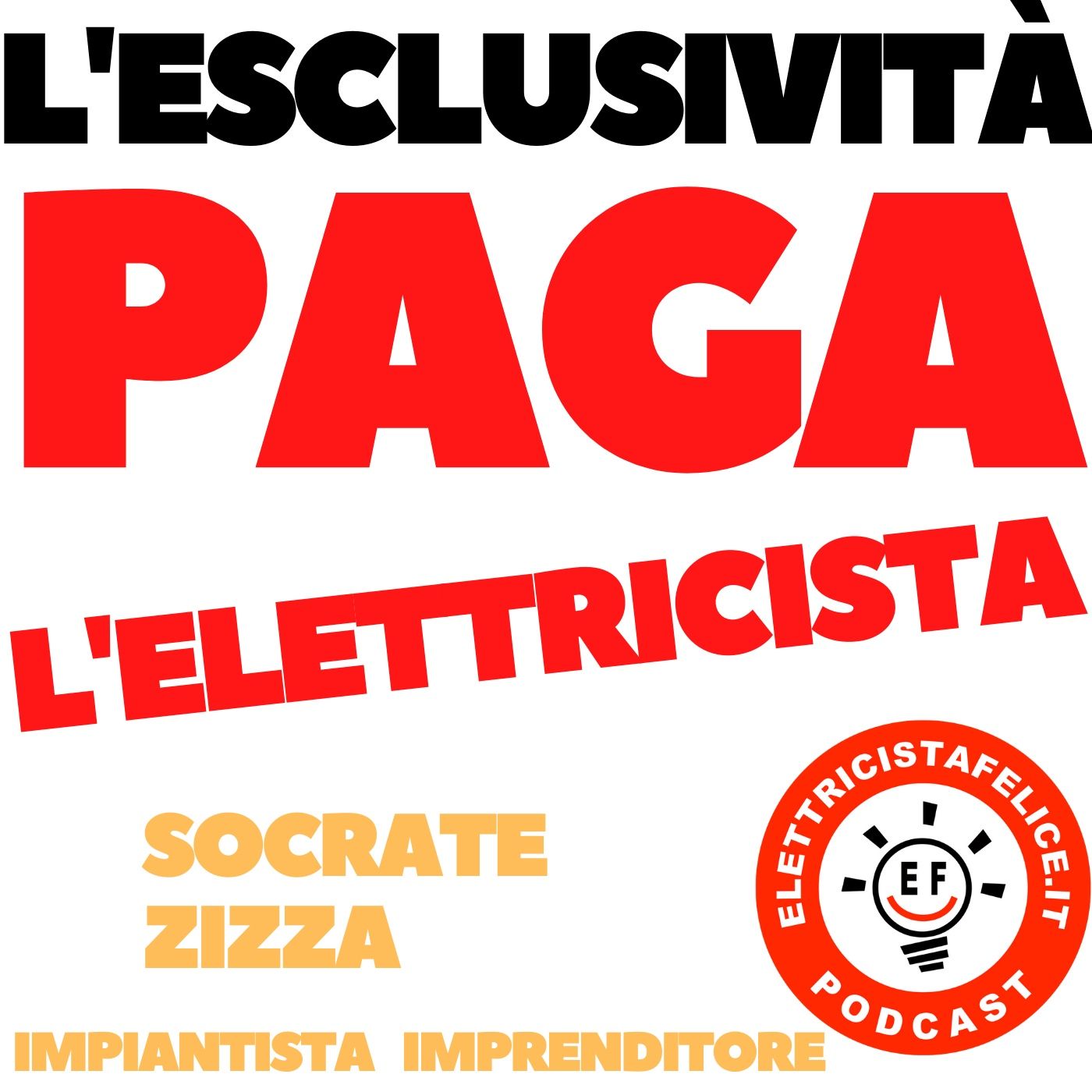 204 L'Esclusività Paga l'Elettricista