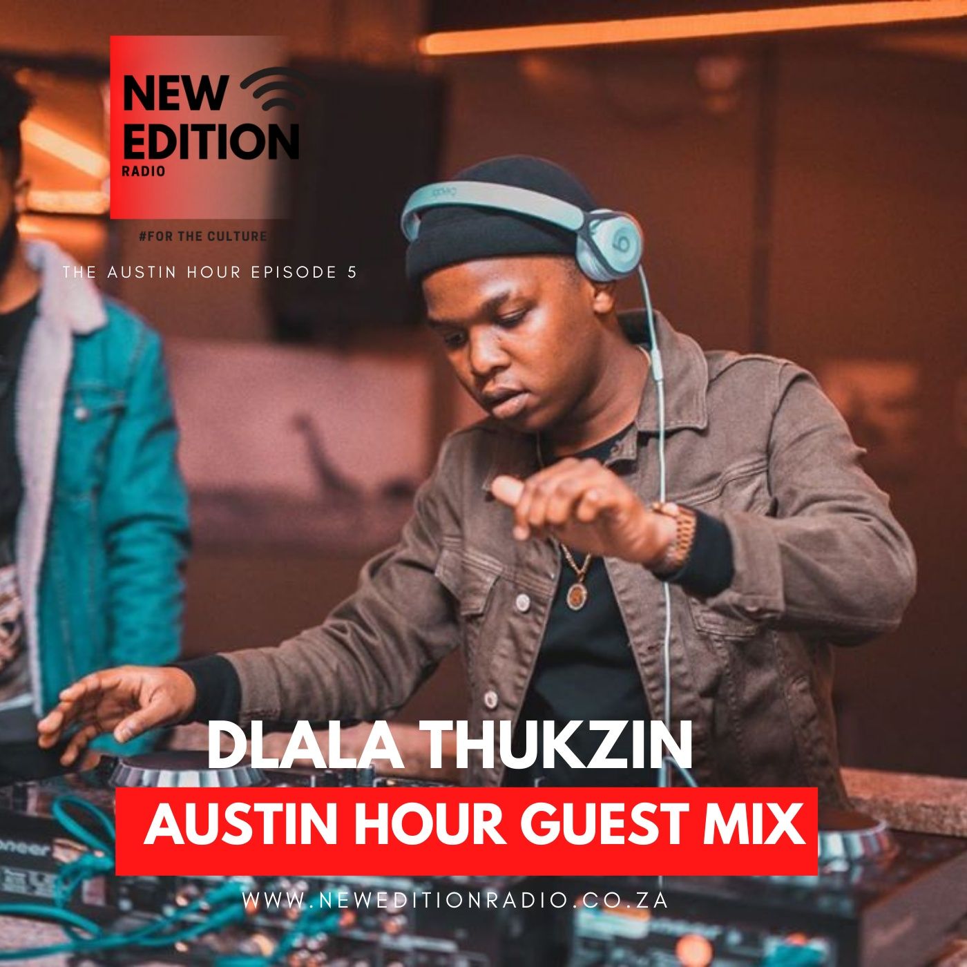 Dlala Thukzin - Austin Hour Guest Mix  - E5