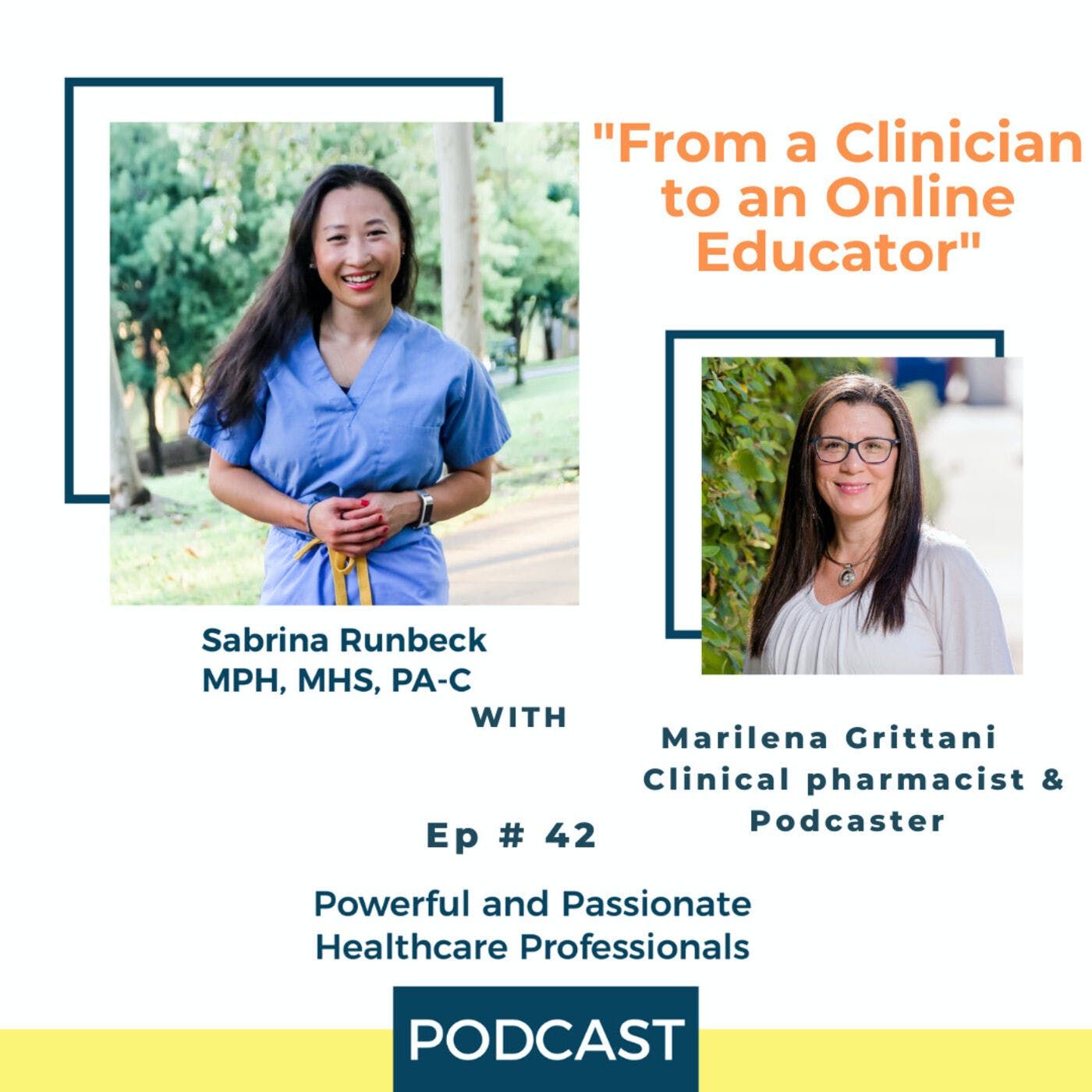 Ep 42 - From a Clinician to an Online Educator with Marilena Grittani