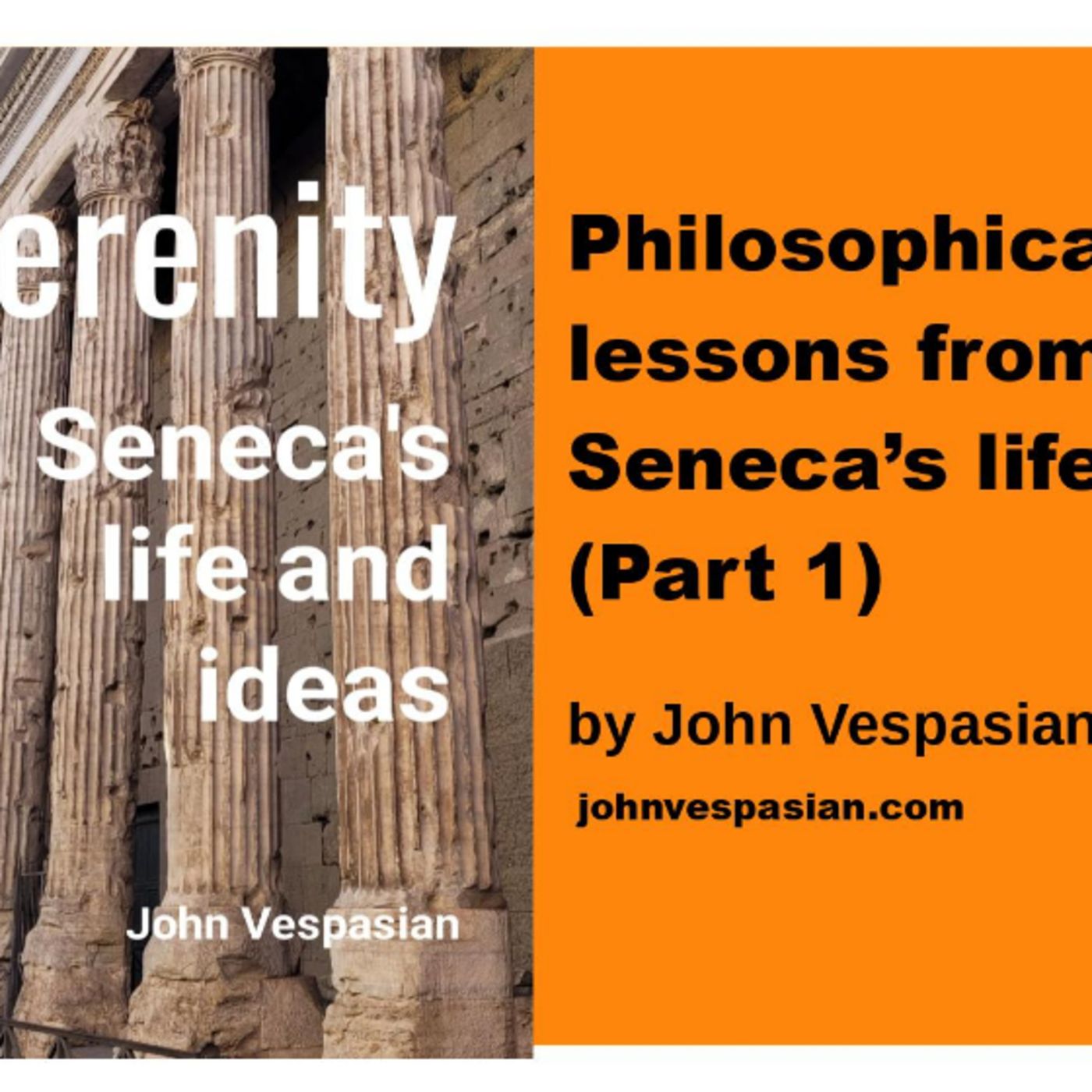 Philosophical lessons from Seneca’s life (Part 1) episode artwork