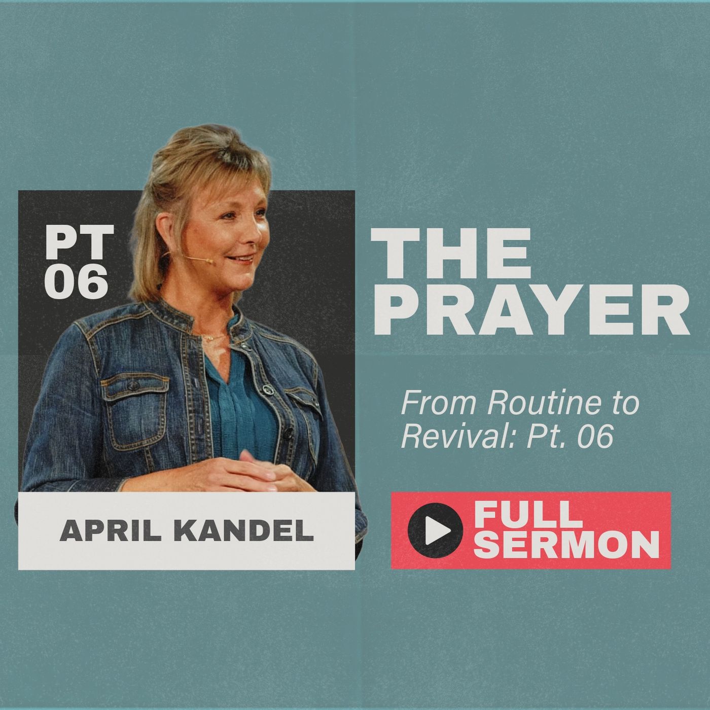 The Prayer: From Routine to Revival - Part Six episode artwork