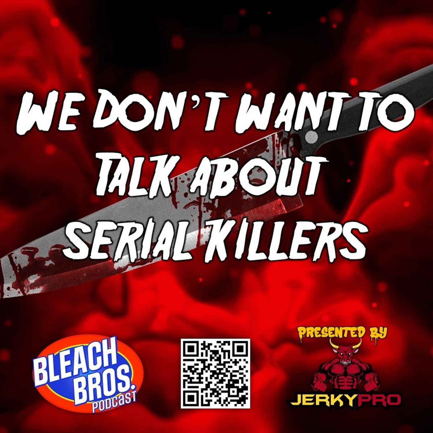 We Don't Want To Talk About Serial Killers episode artwork
