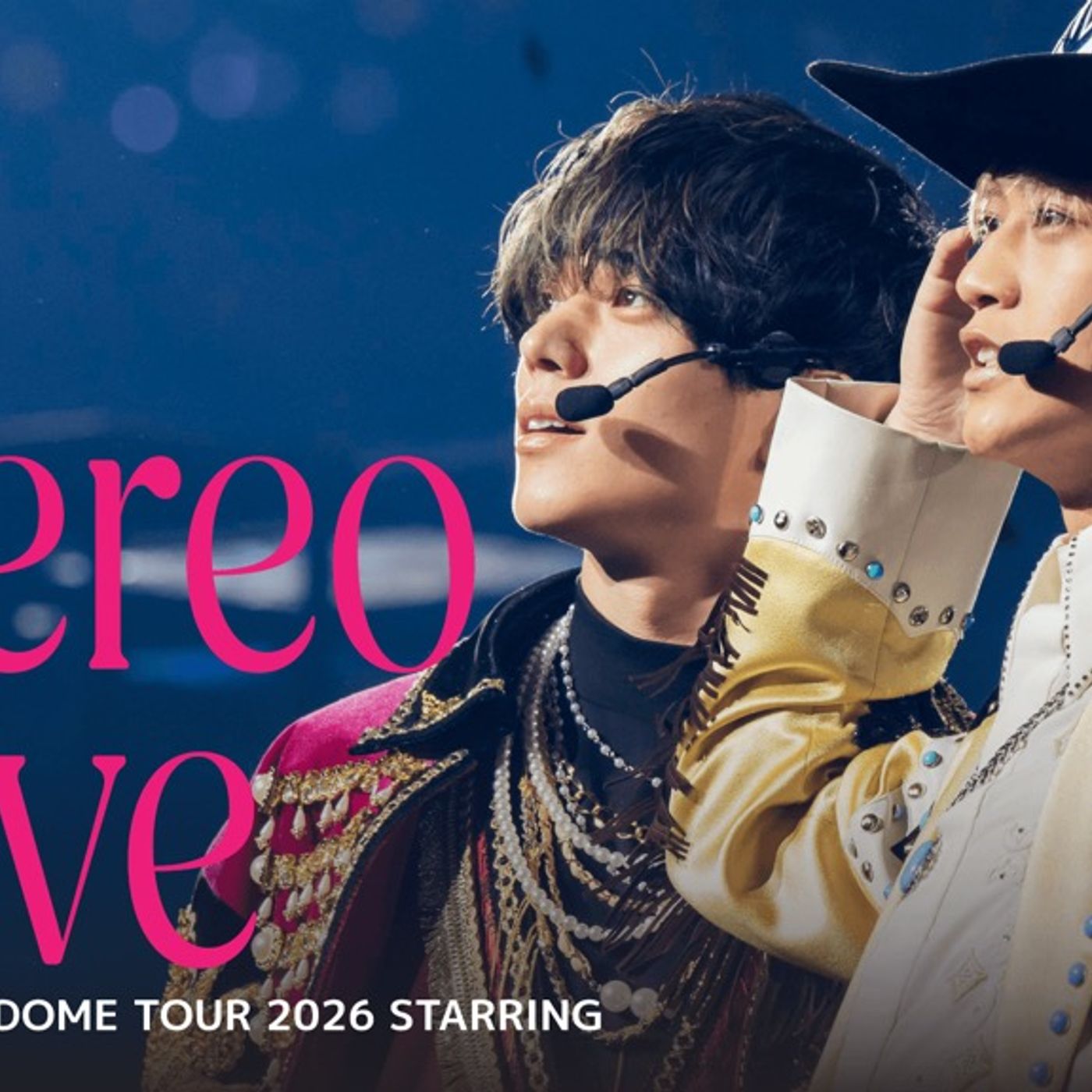 King & Prince、ドームツアーライブ映像作品より「Stereo Love」ライブ映像公開 episode artwork