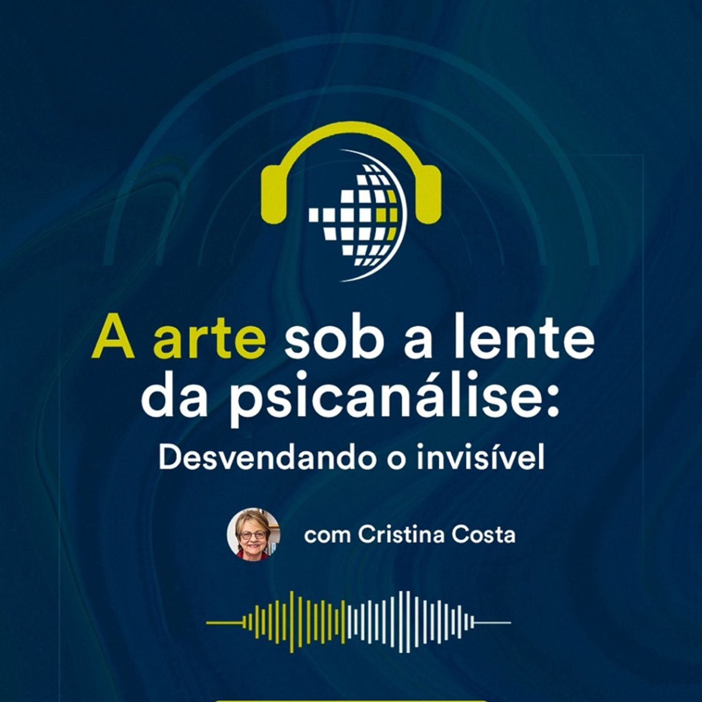 IBCP Cast 32 - A ARTE sob a lente da PSICANÁLISE: Desvendando o invisível episode artwork