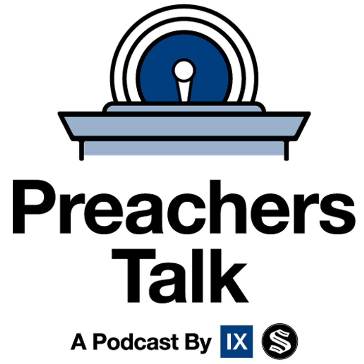 Preachers Talk - A podcast by 9Marks & The Charles Simeon Trust
