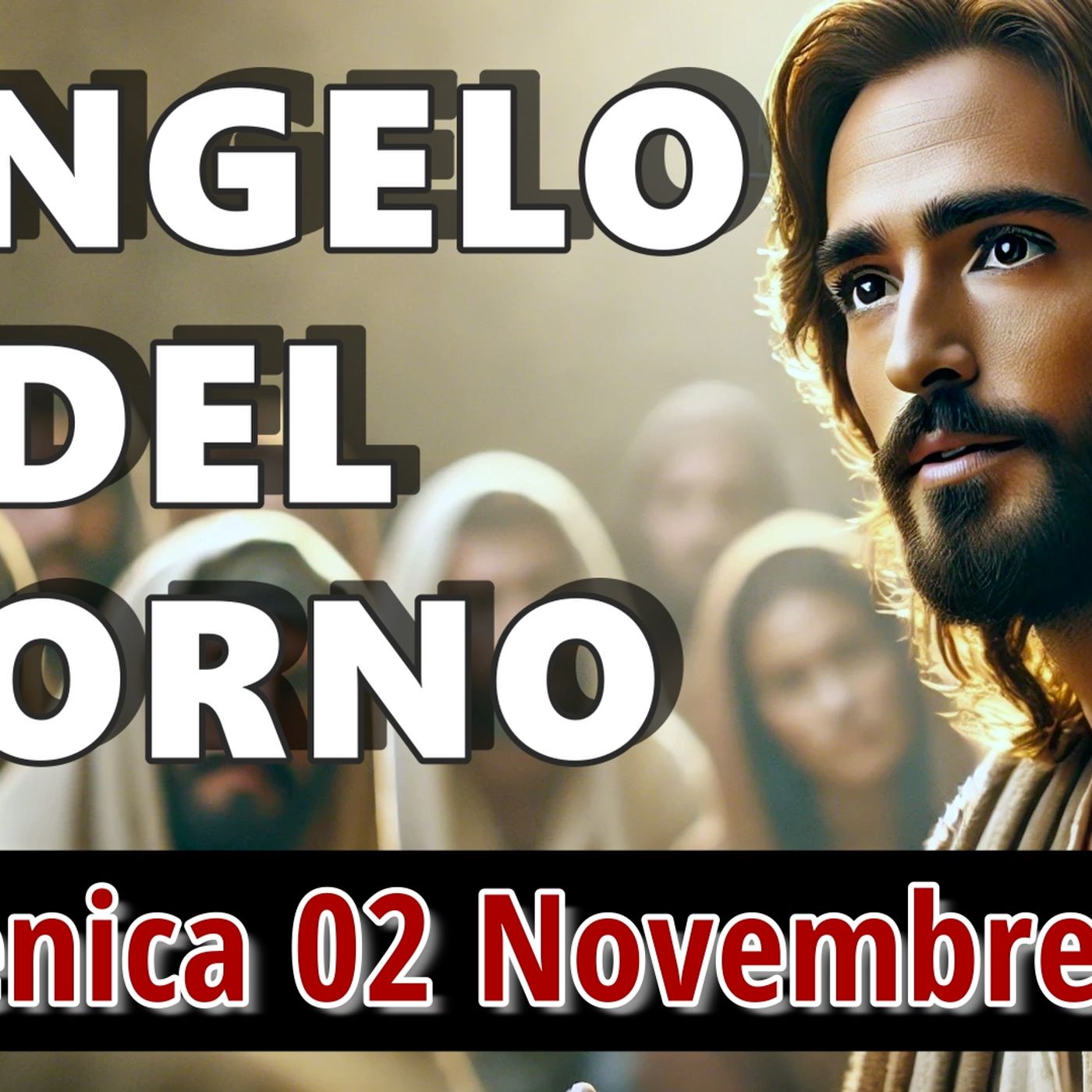 VANGELO DEL GIORNO DOMENICA 02 NOVEMBRE 2025 ❤️ Nessuno che viene a me sarà respinto