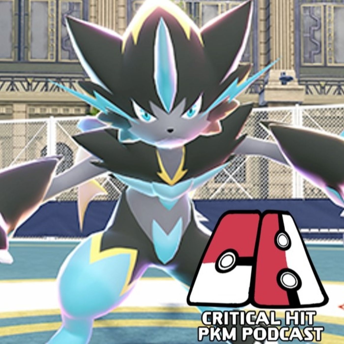 Mega Zeraora - CriticalHit Pokémon Podcast 276 episode artwork