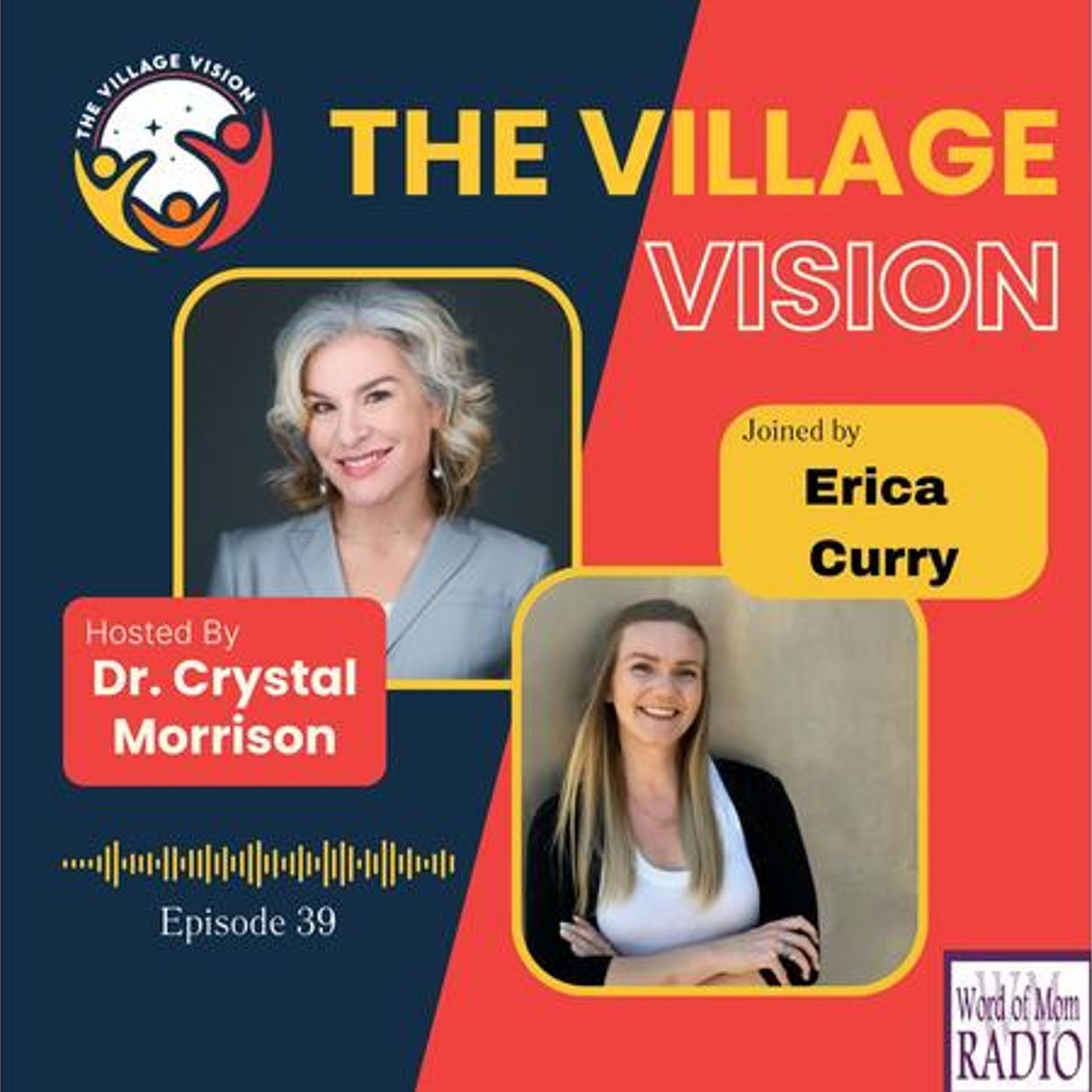 Erica Curry on The Village Vision Podcast with Dr. Crystal Morrison