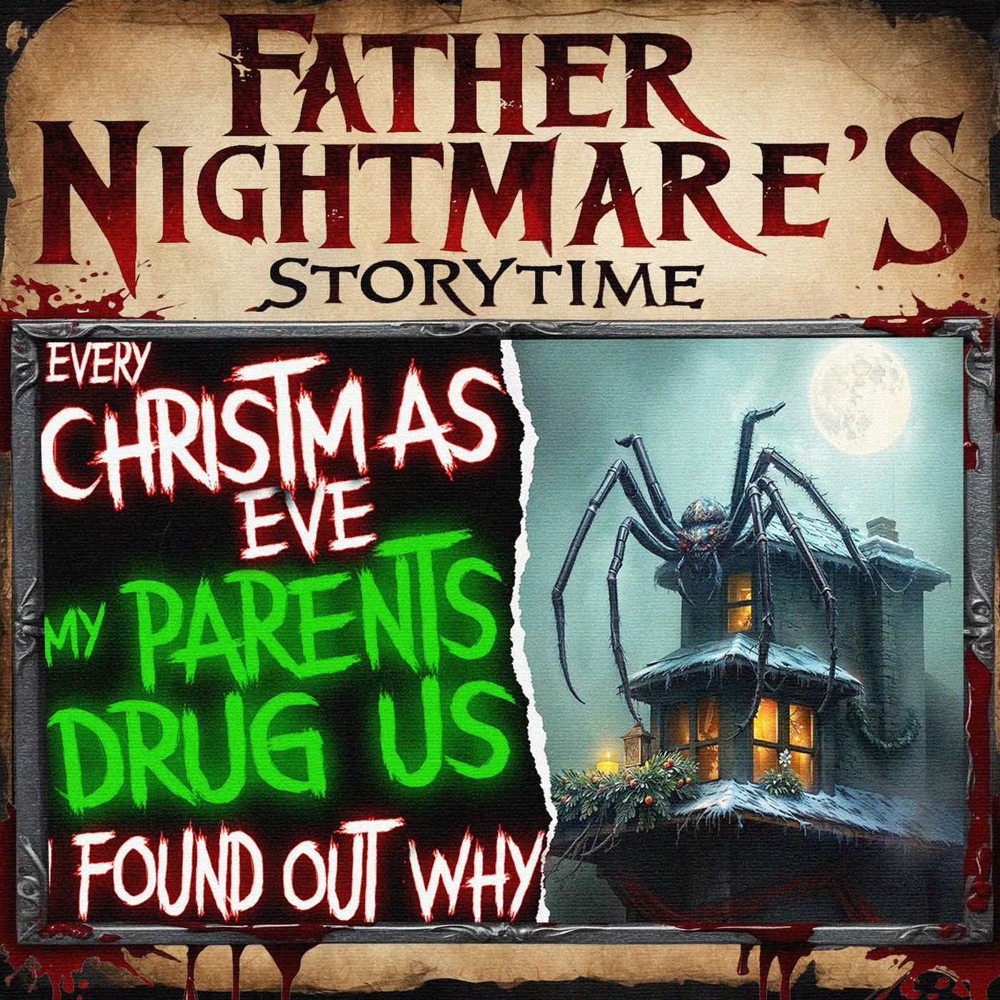 [Pt 1] I Discovered the SHOCKING Reason My Parents Drug Us on Christmas Eve - Reddit Creepypasta episode artwork